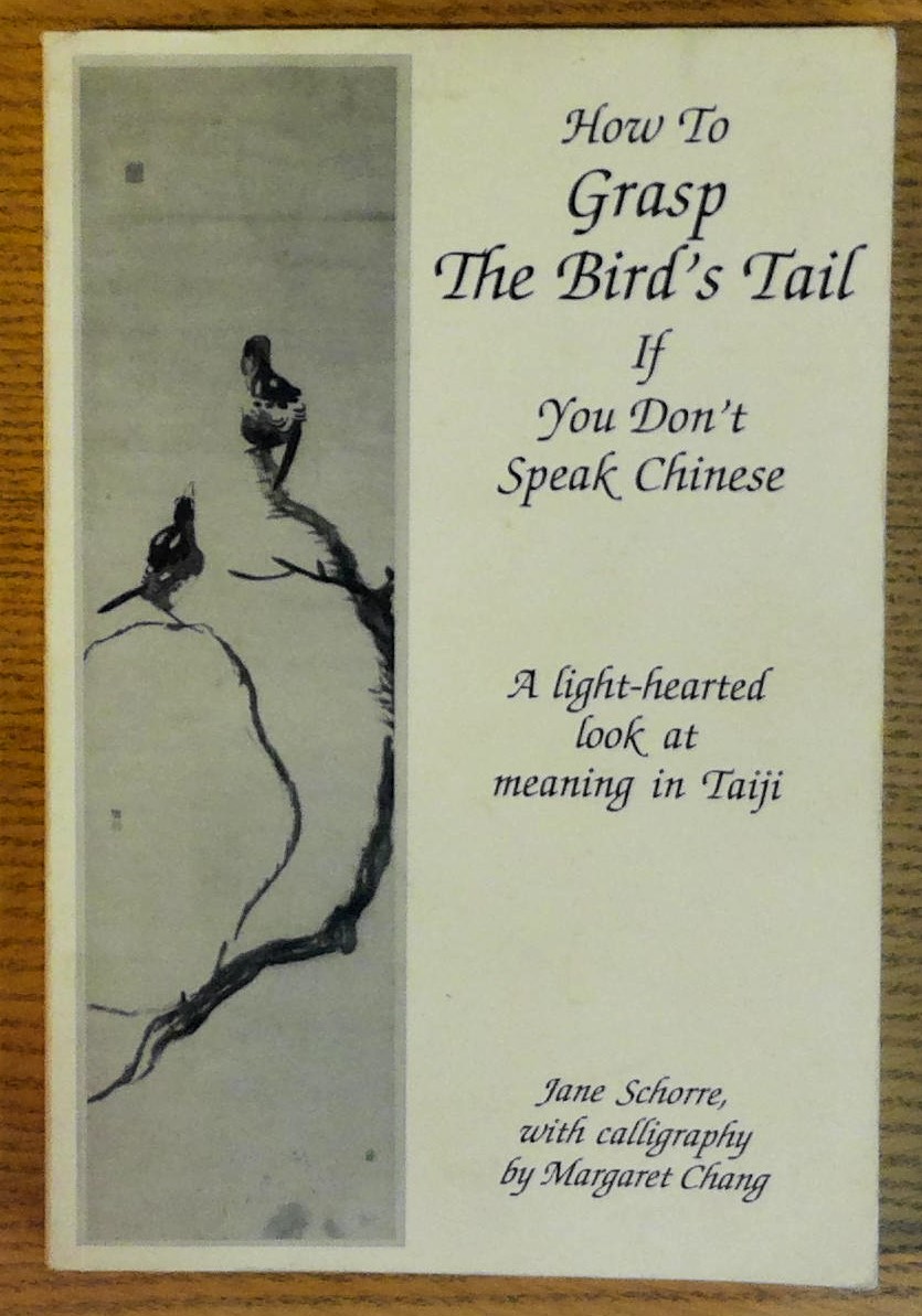 Image for How To Grasp The Bird's Tail: If You Don't Speak Chinese