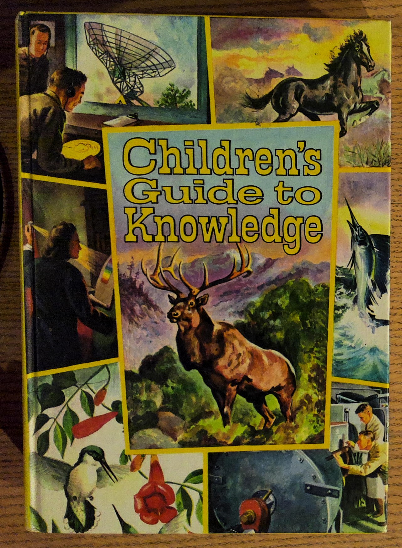 Children's Guide to Knowledge: Wonders of Nature, Marvels of Science and Man