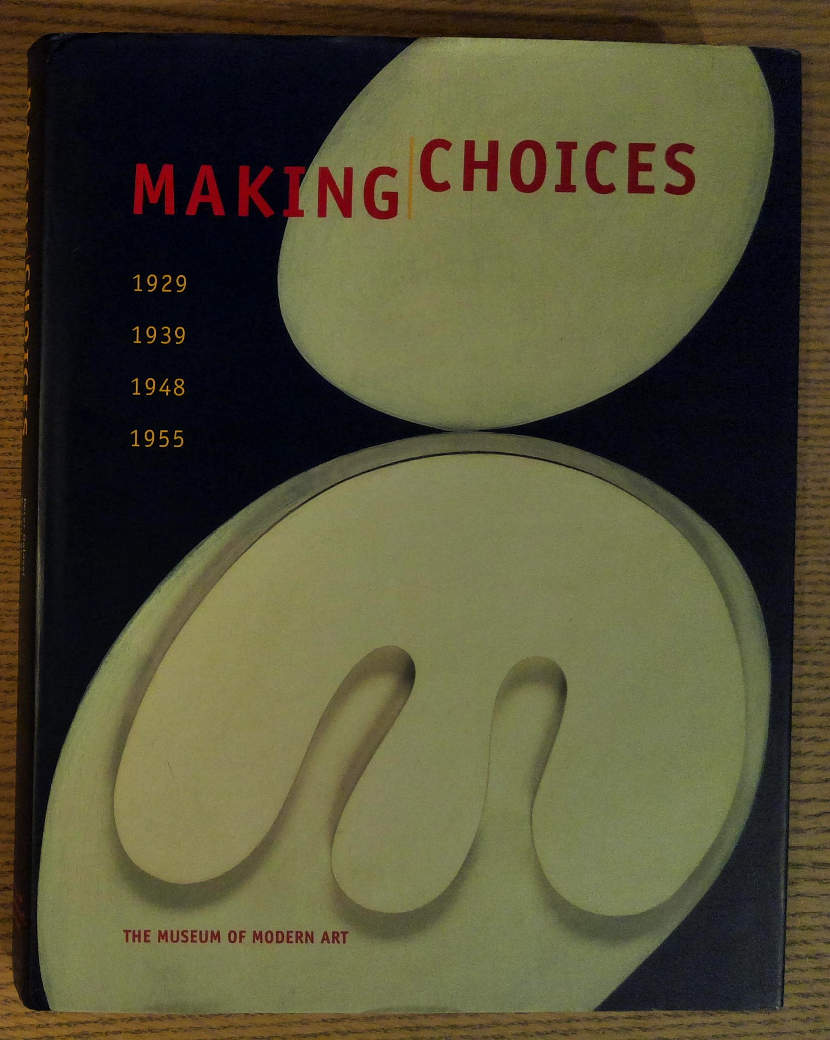Making Choices: 1929, 1939, 1948, 1955