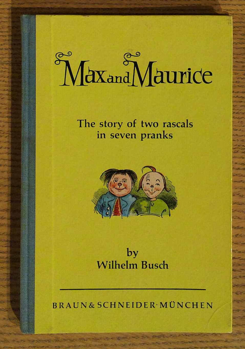 Max and Maurice: The Story of Two Rascals and Seven Pranks