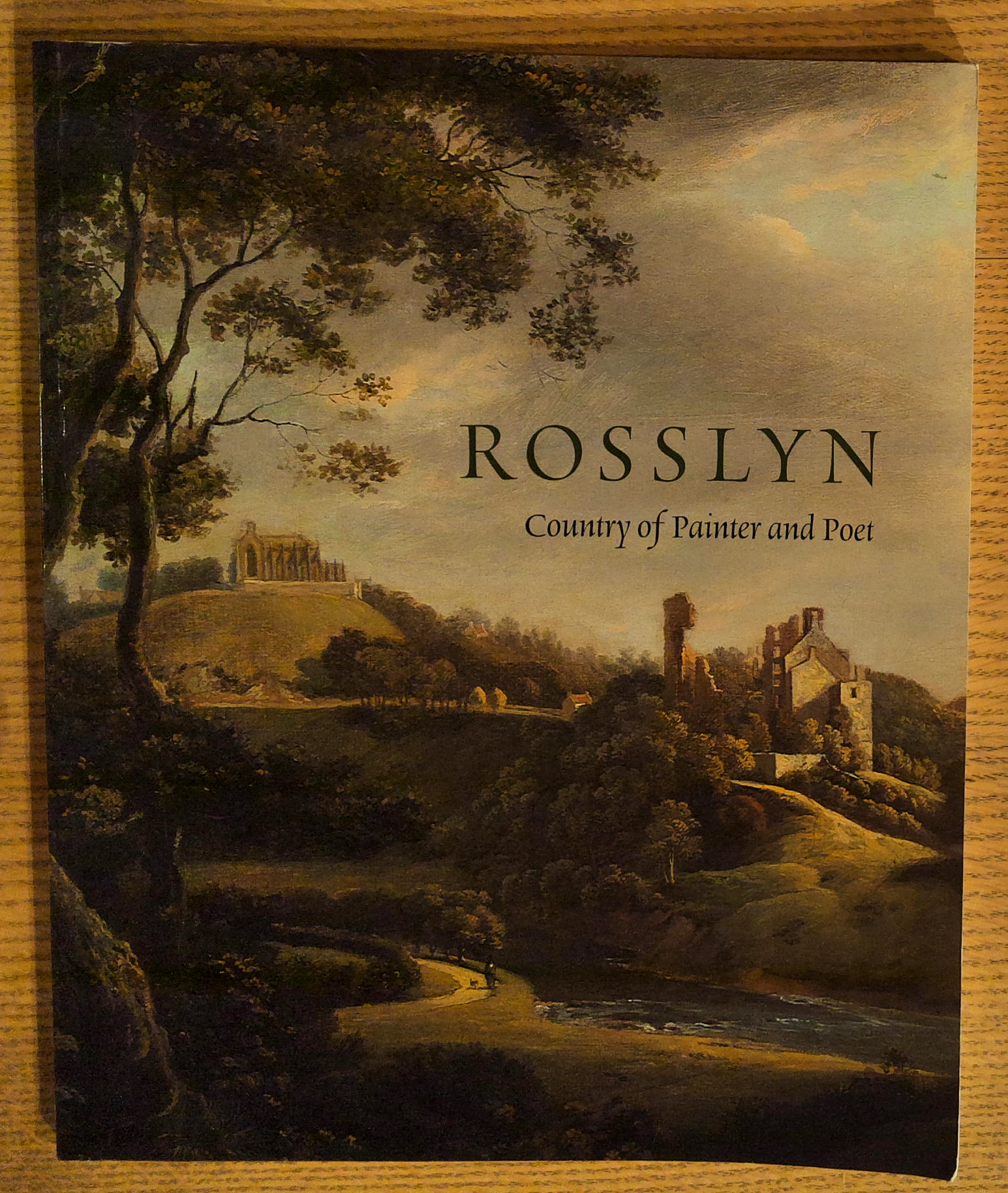 Rosslyn: Country of Painter and Poet