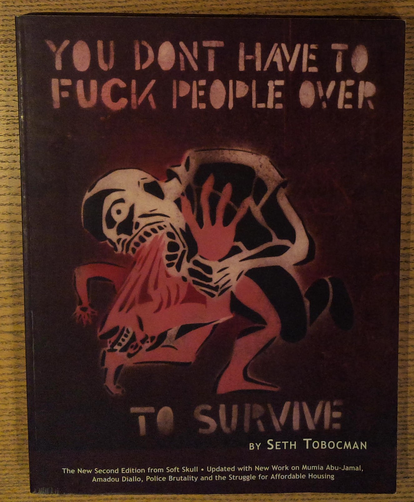 You Don't Have to Fuck People over to Survive
