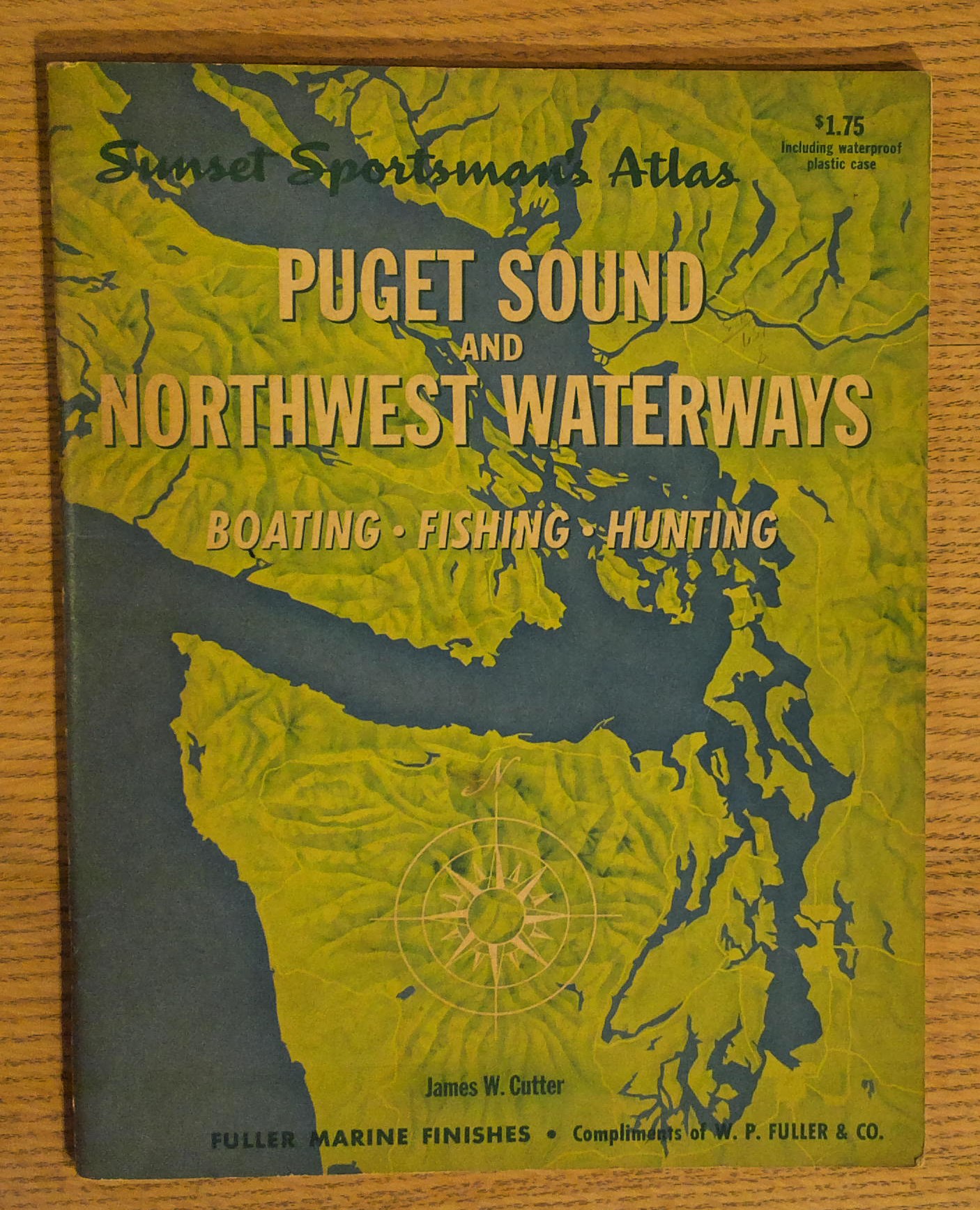 Puget Sound and Northwest Waterway: Boating, Fishing, Hunting (Sunset Sportsman's Atlas)