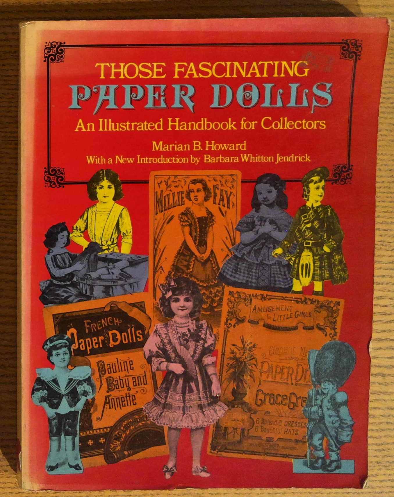 Those Fascinating Paper Dolls: An Illustrated Handbook for Collectors