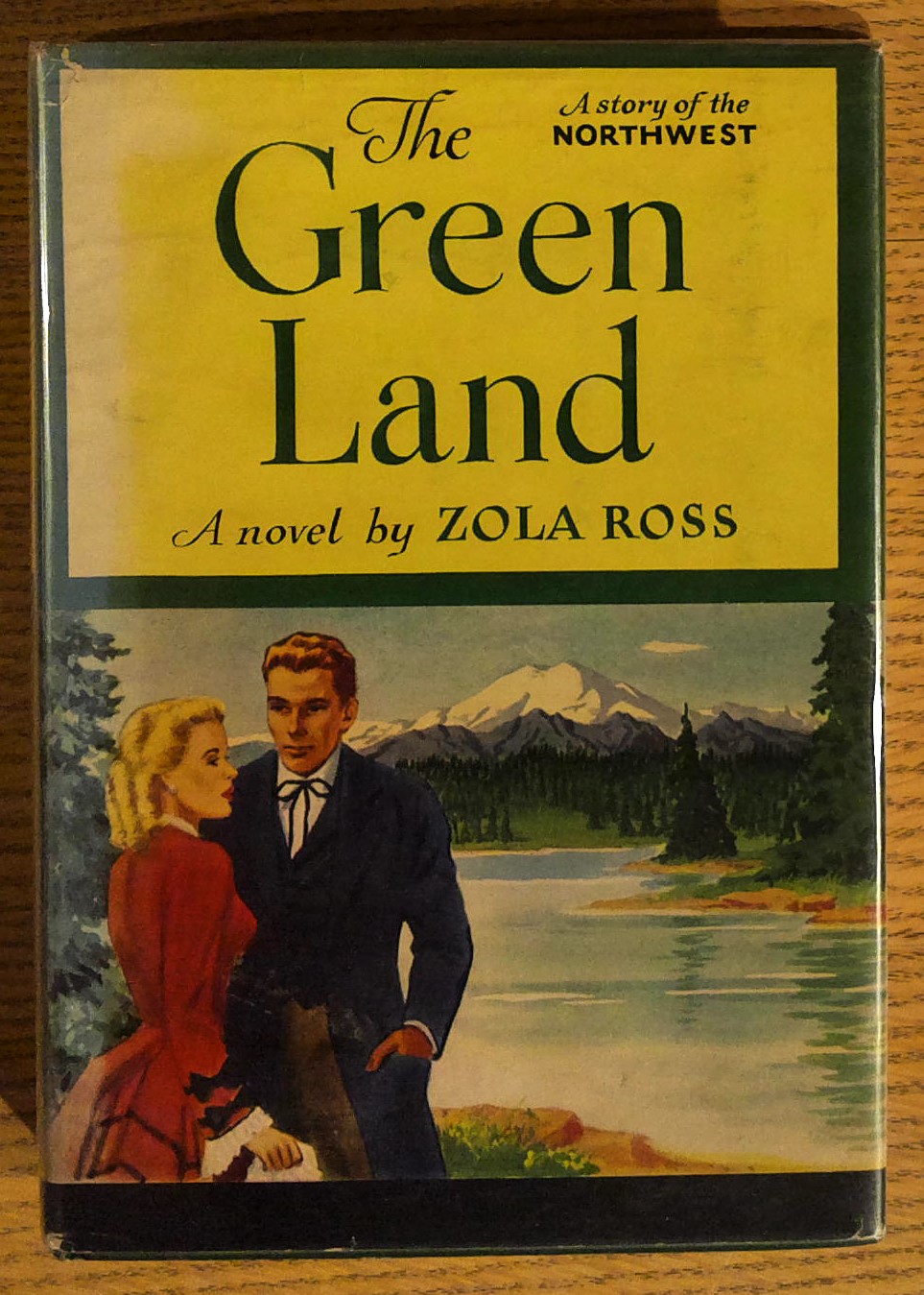 The Green Land: A Story of the Northwest