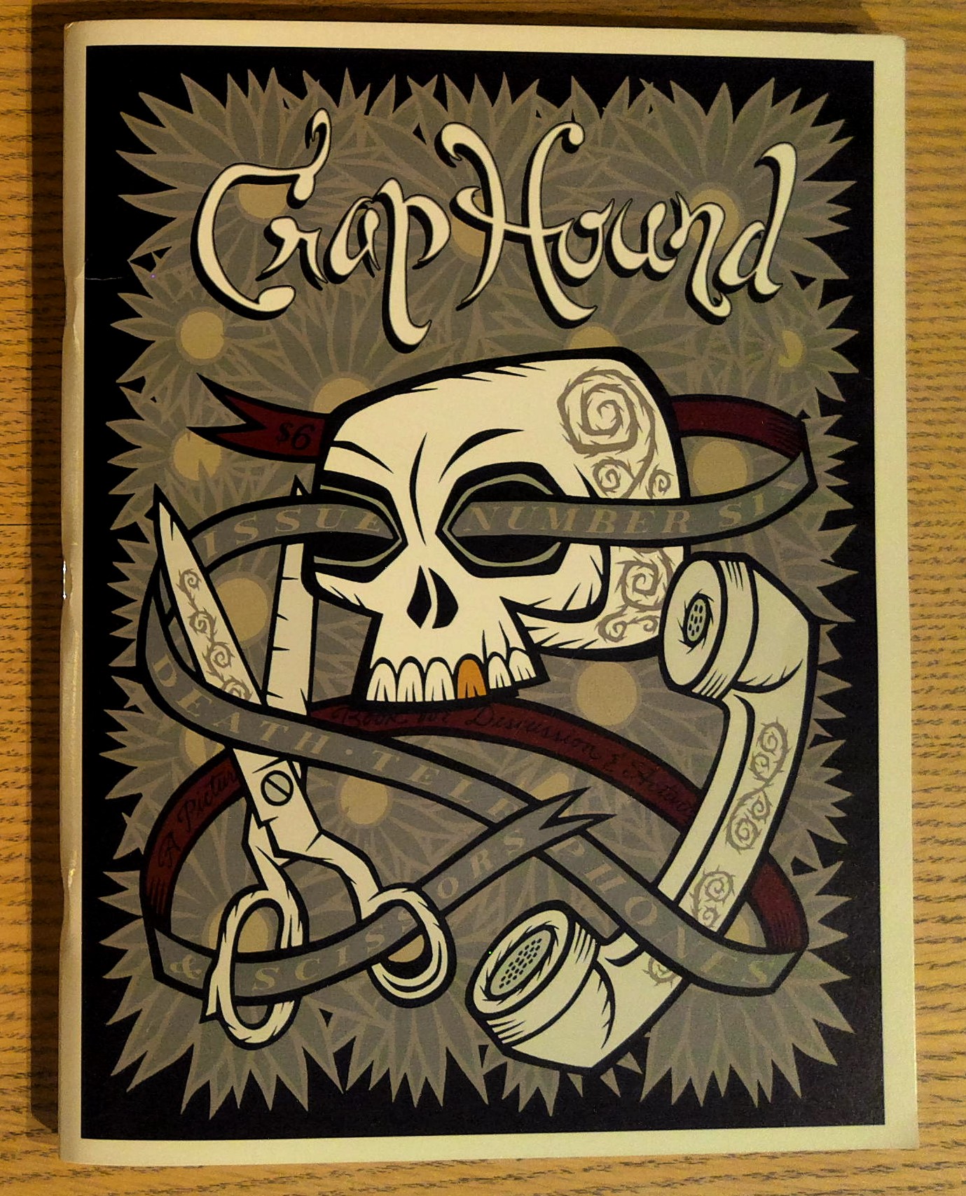 Crap Hound #6 ; Death, Telephones & Scissors