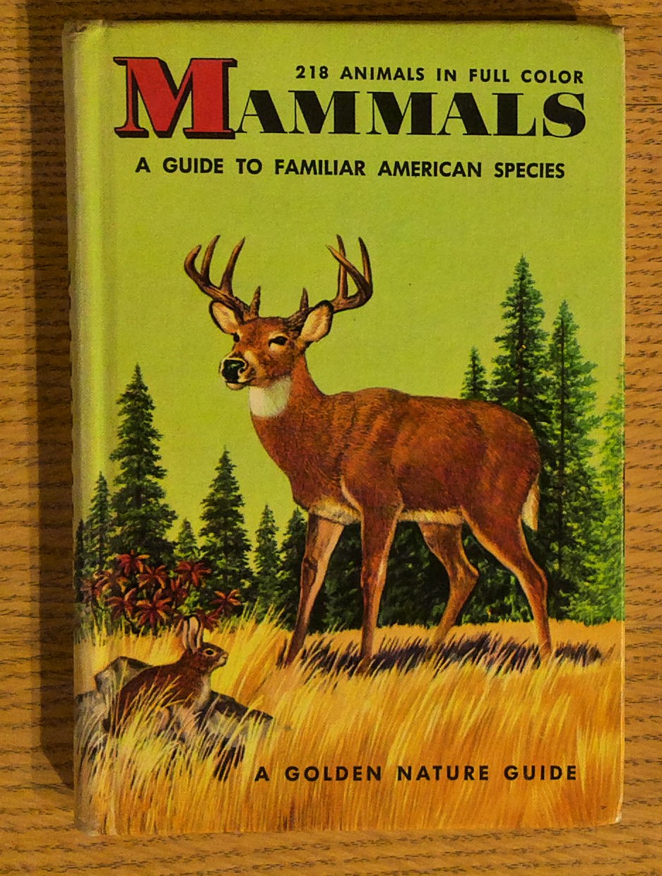 Mammals: A Guide to Familiar American Species