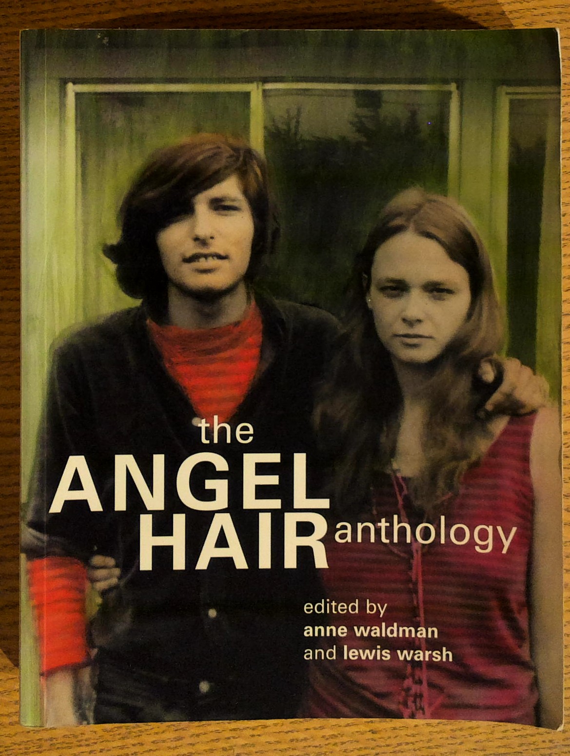 Angel Hair Sleeps with a Boy in My Head: The Angel Hair Anthology