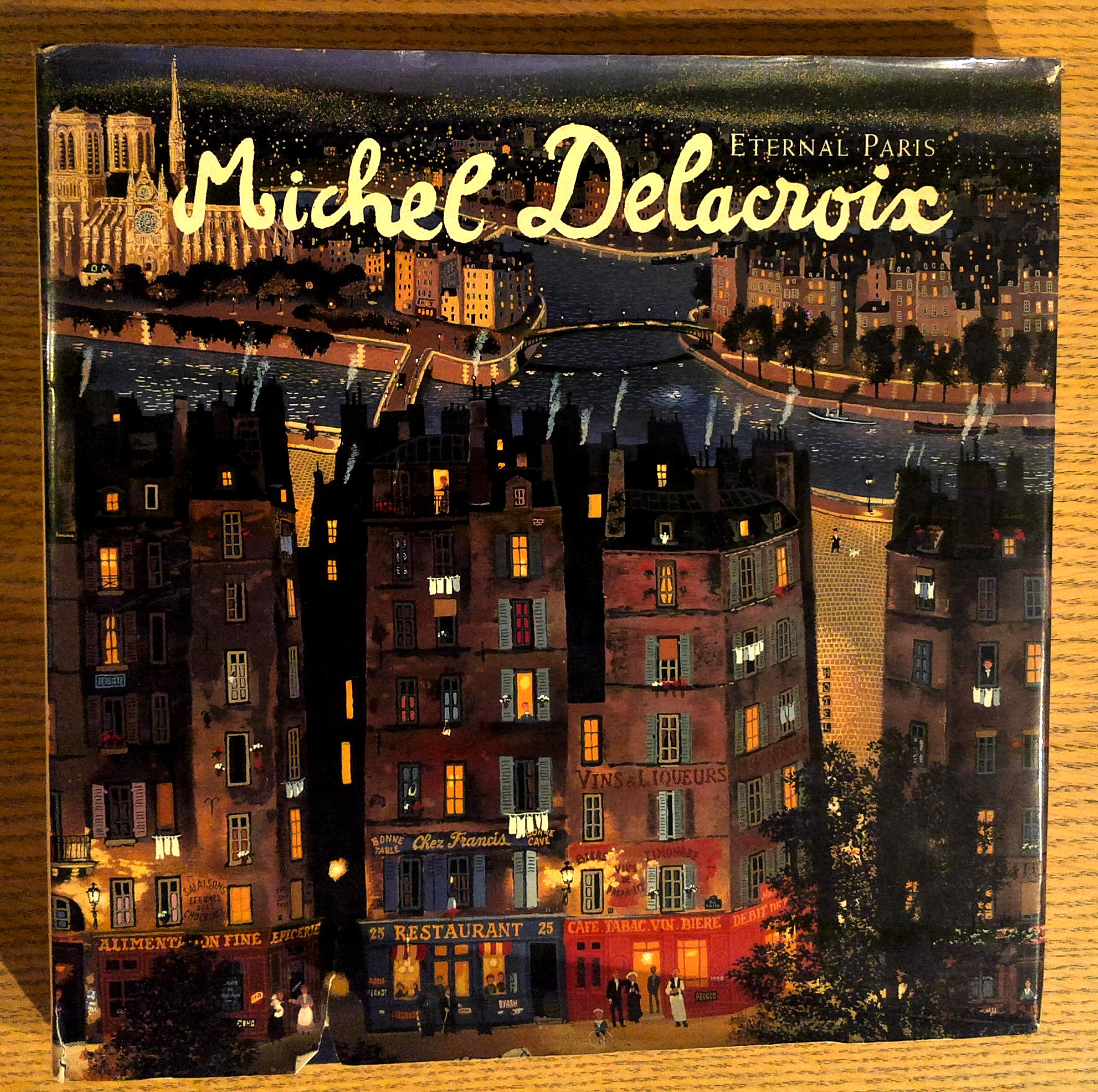 Michel Delacroix: Eternal Paris