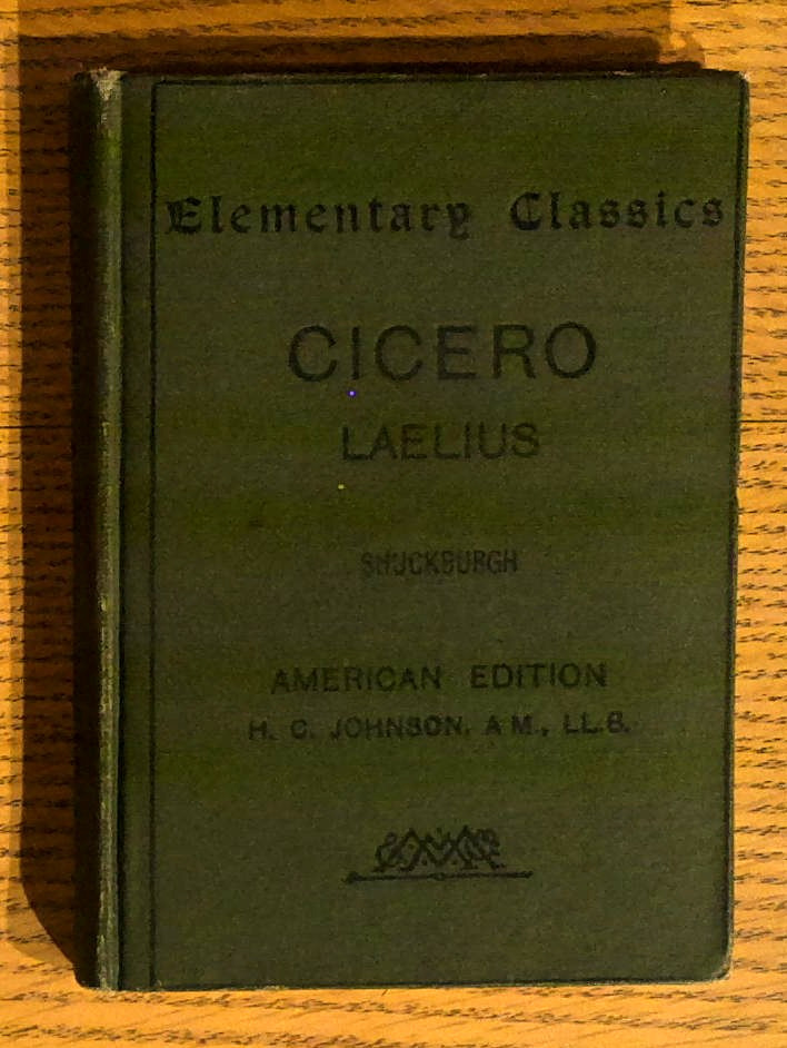 Laelius: A Dialogue on Friendship (Elementary Classics)