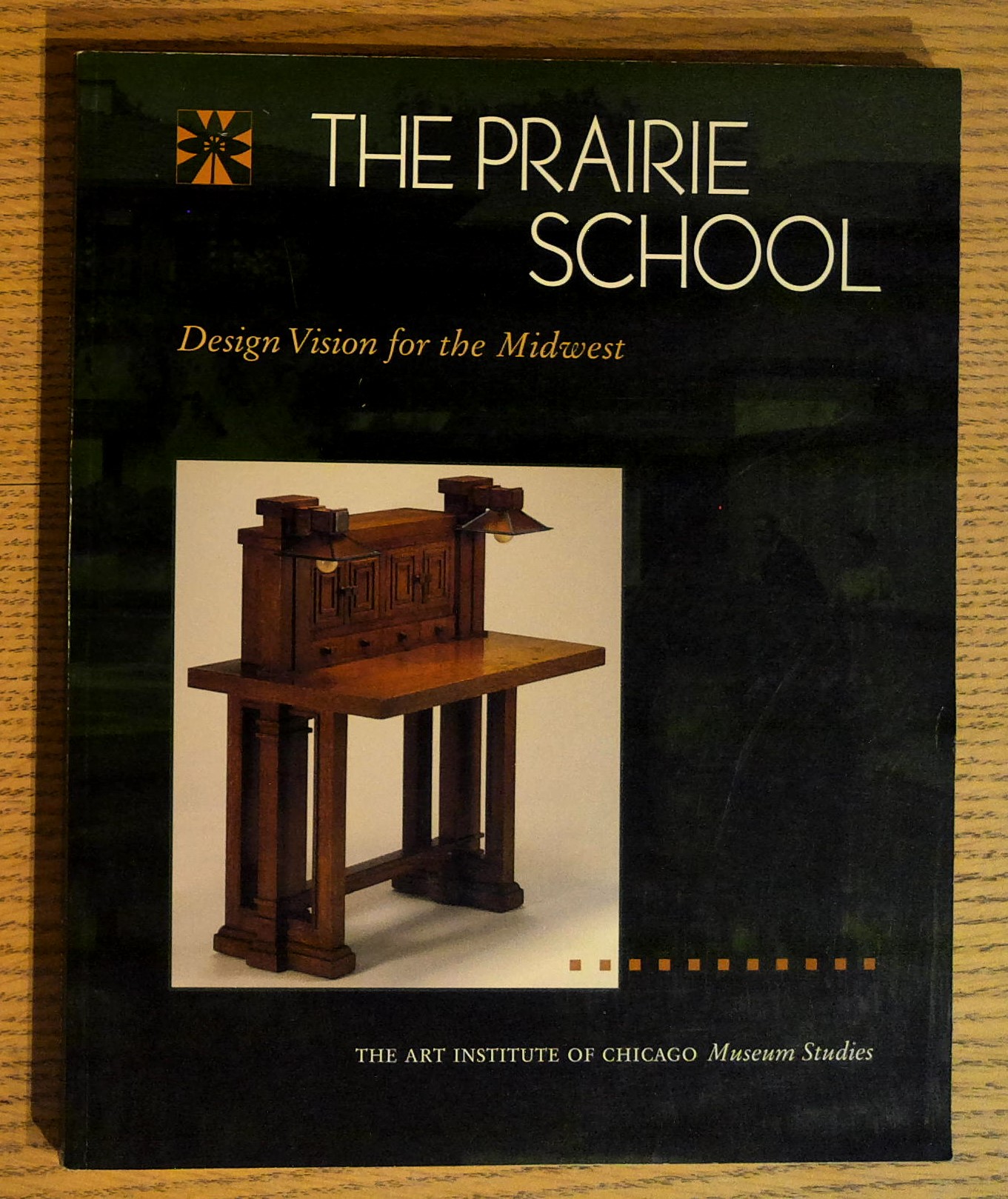 Prairie School, The: Design, Vision for the Midwest (Museum Studies Art Institute of Chicago Vol 21, Num 2)
