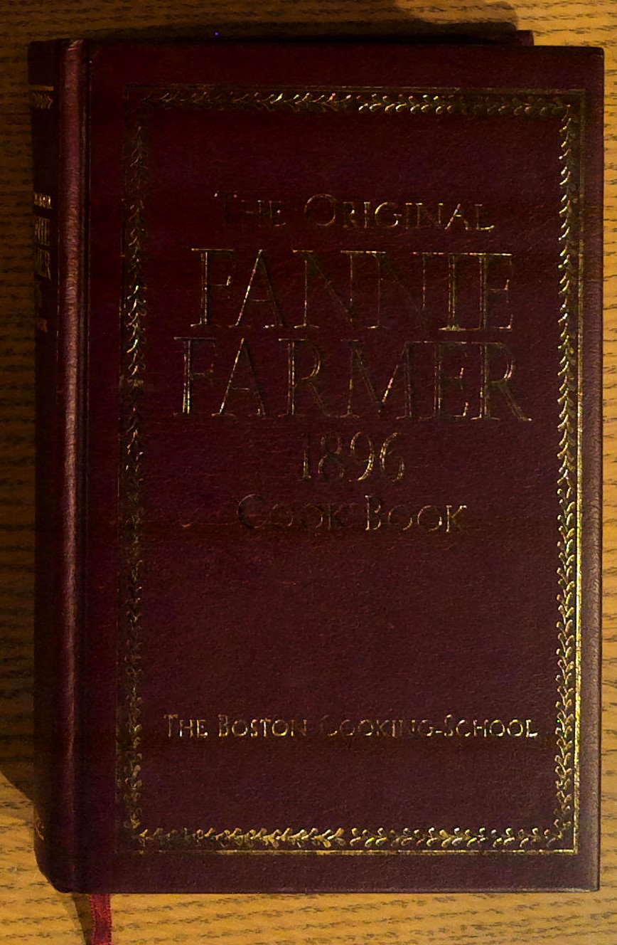The Original Fannie Farmer 1896 Cook Book [facsimile]