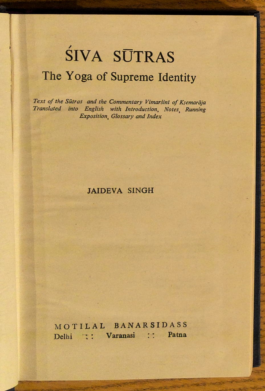 Siva Sutras: The Yoga of Supreme Identity