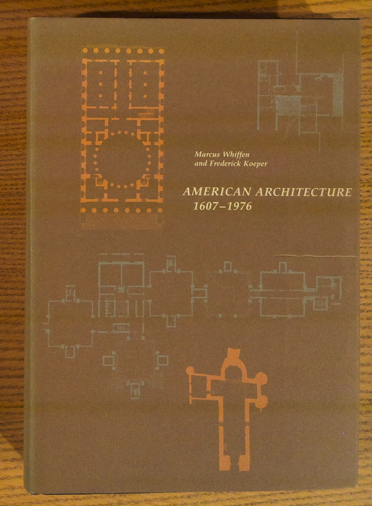 AMERICAN ARCHITECTURE 1607 - 1976.