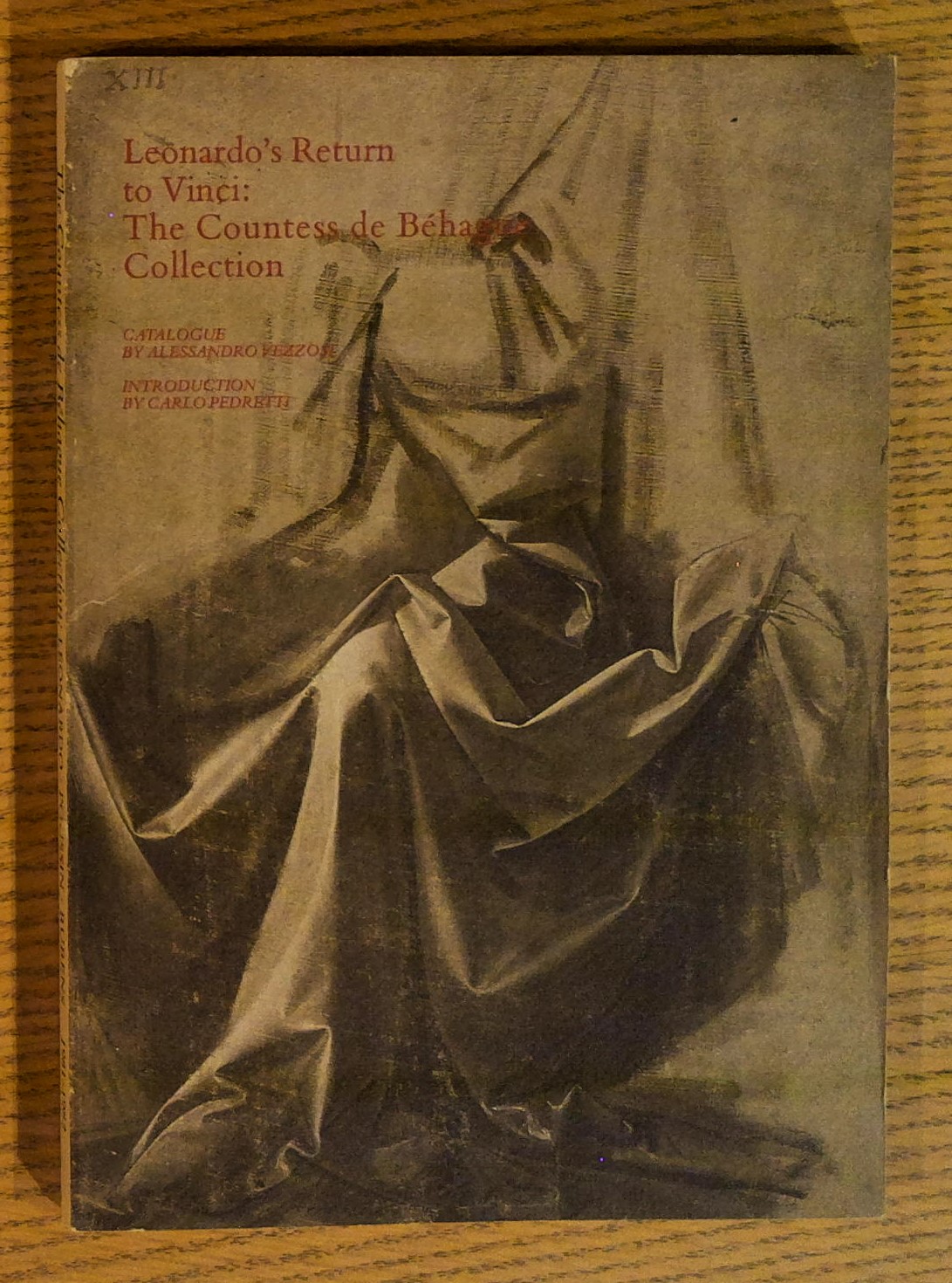 The Countess de Behague Collection: Leonardo, Poussin, Rubens, 1981-1982: Leonardo's Return to Vinci