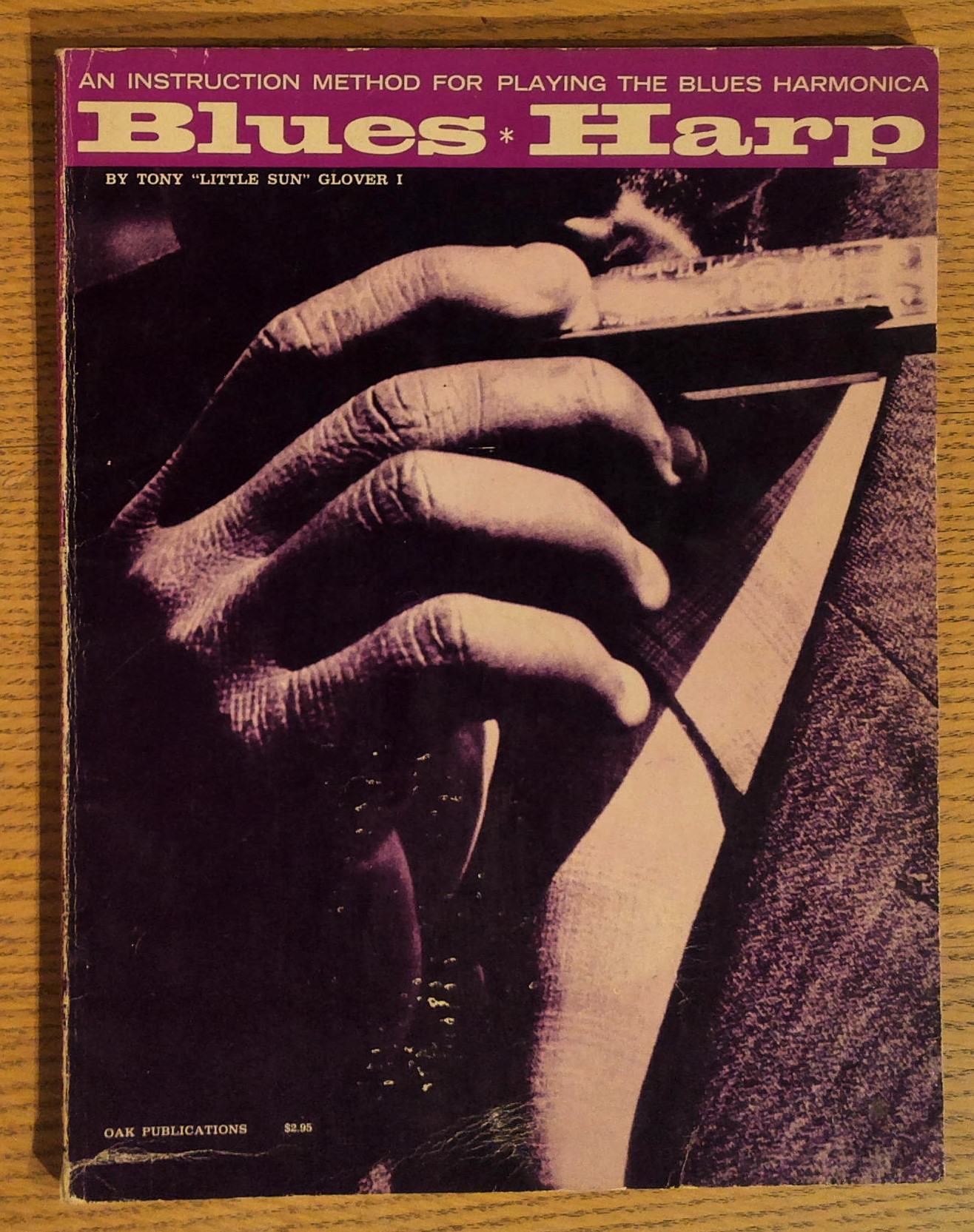 Blues Harp: An Instruction Method for Playing the Blues Harmonica