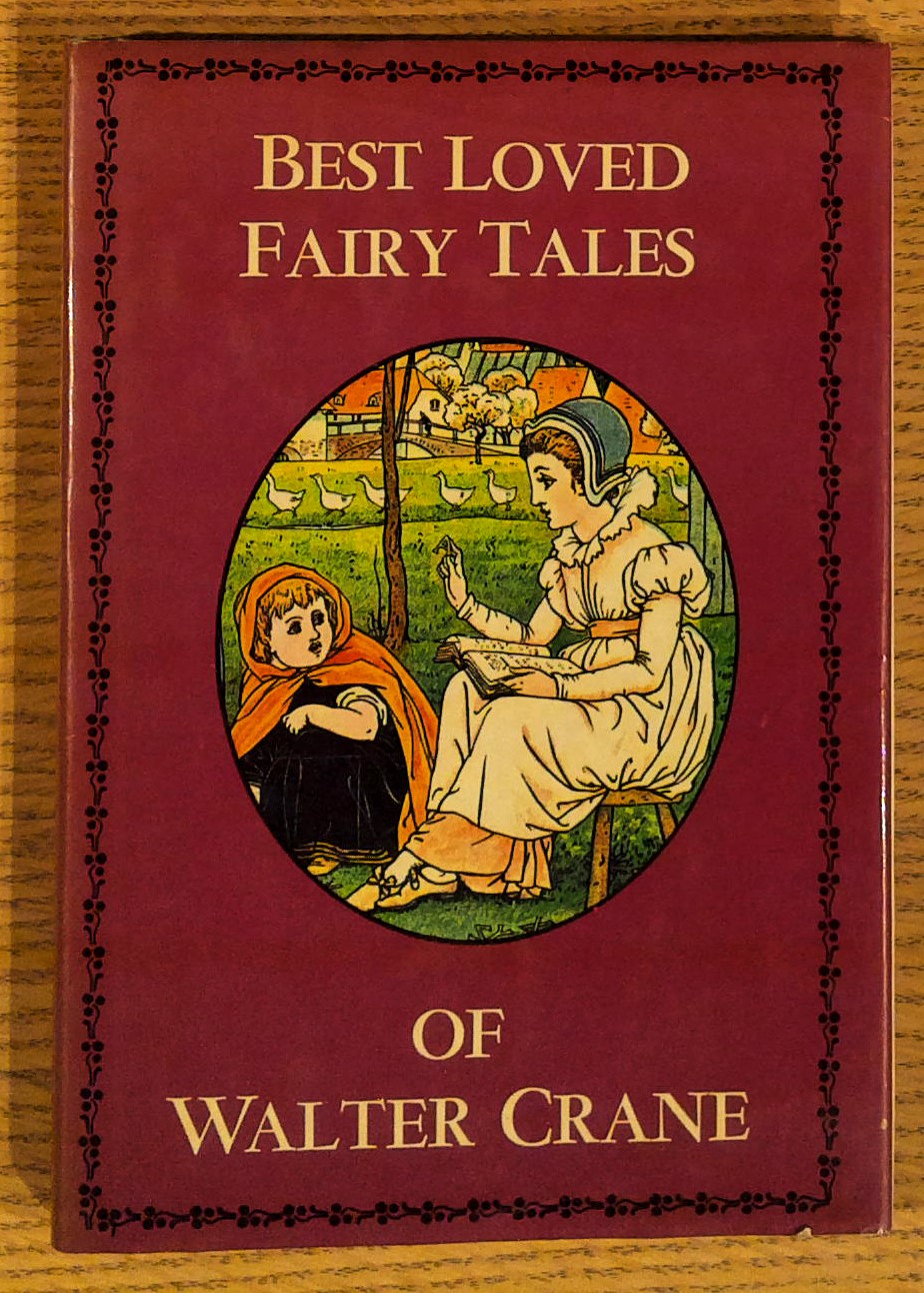 Best Loved Fairy Tales of Walter Crane
