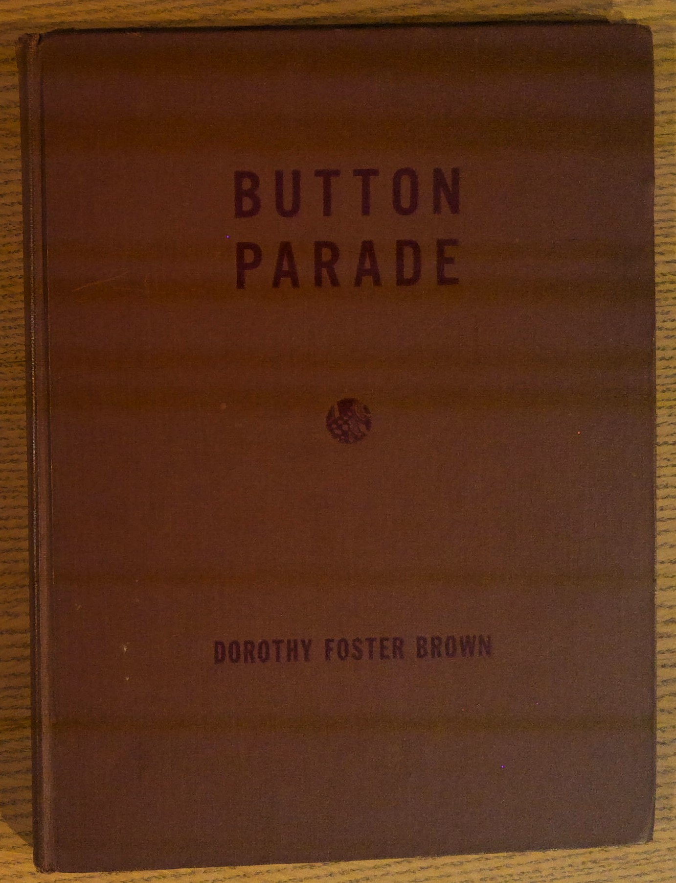 Button Parade: A Book of Button Groupings Drawn and Described