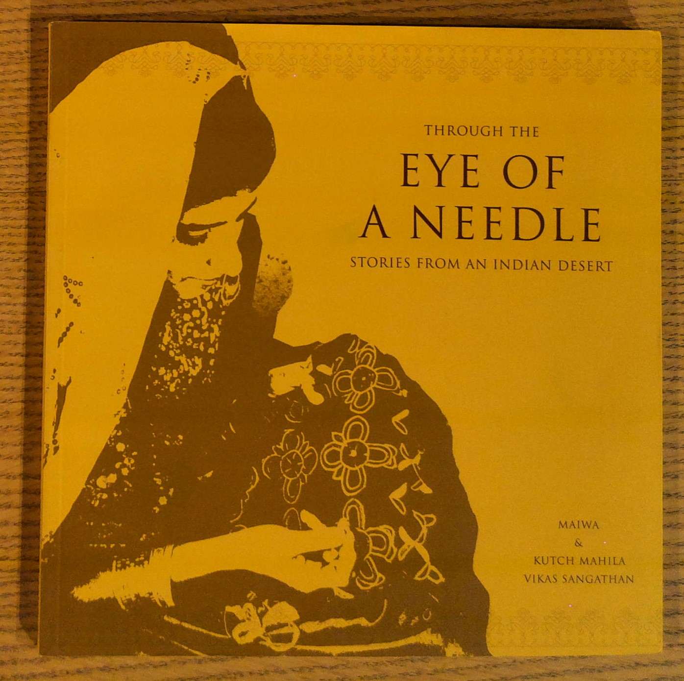 Through the Eye of a Needle: Stories from an Indian Desert