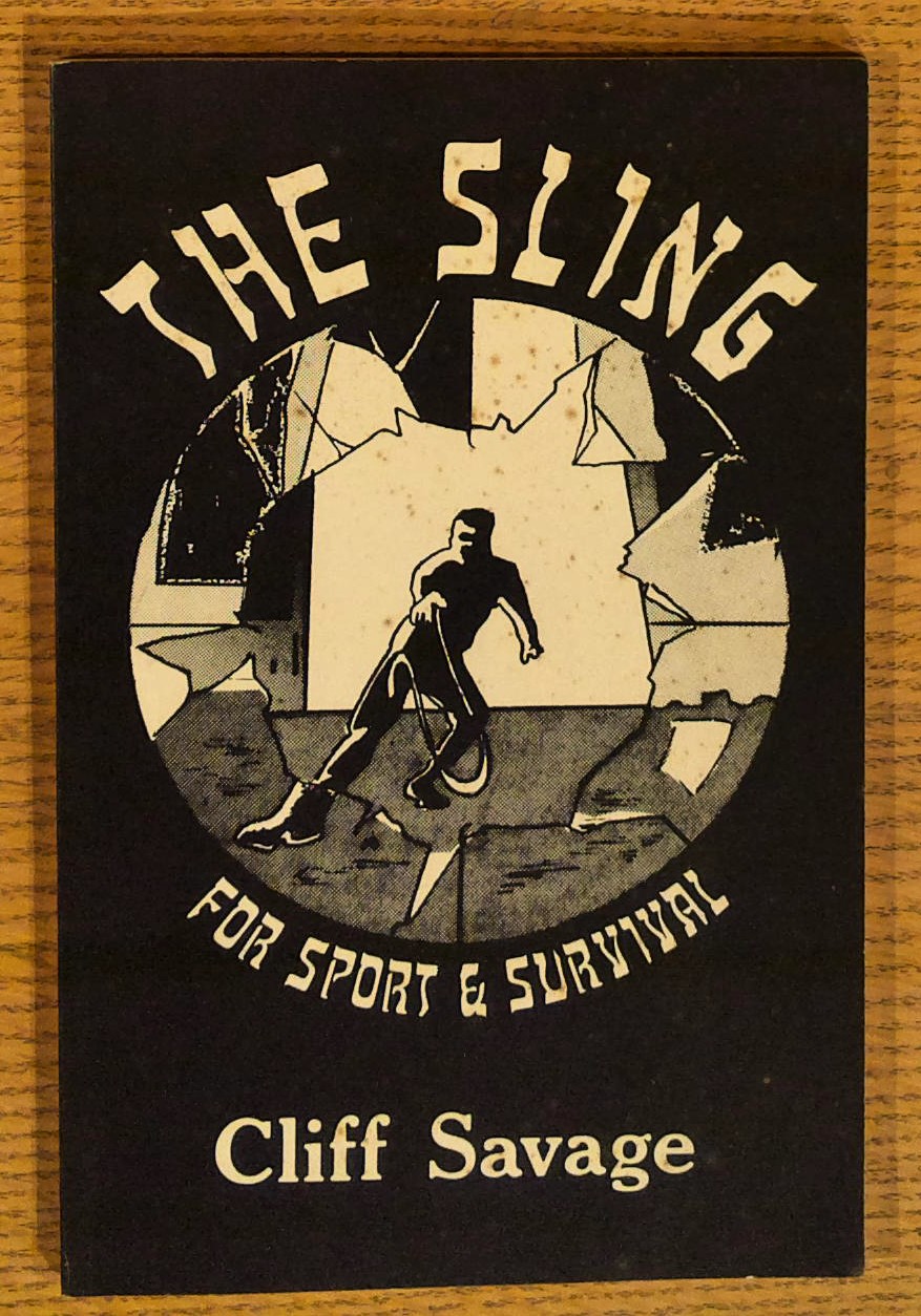 The Sling: For Sport and Survival