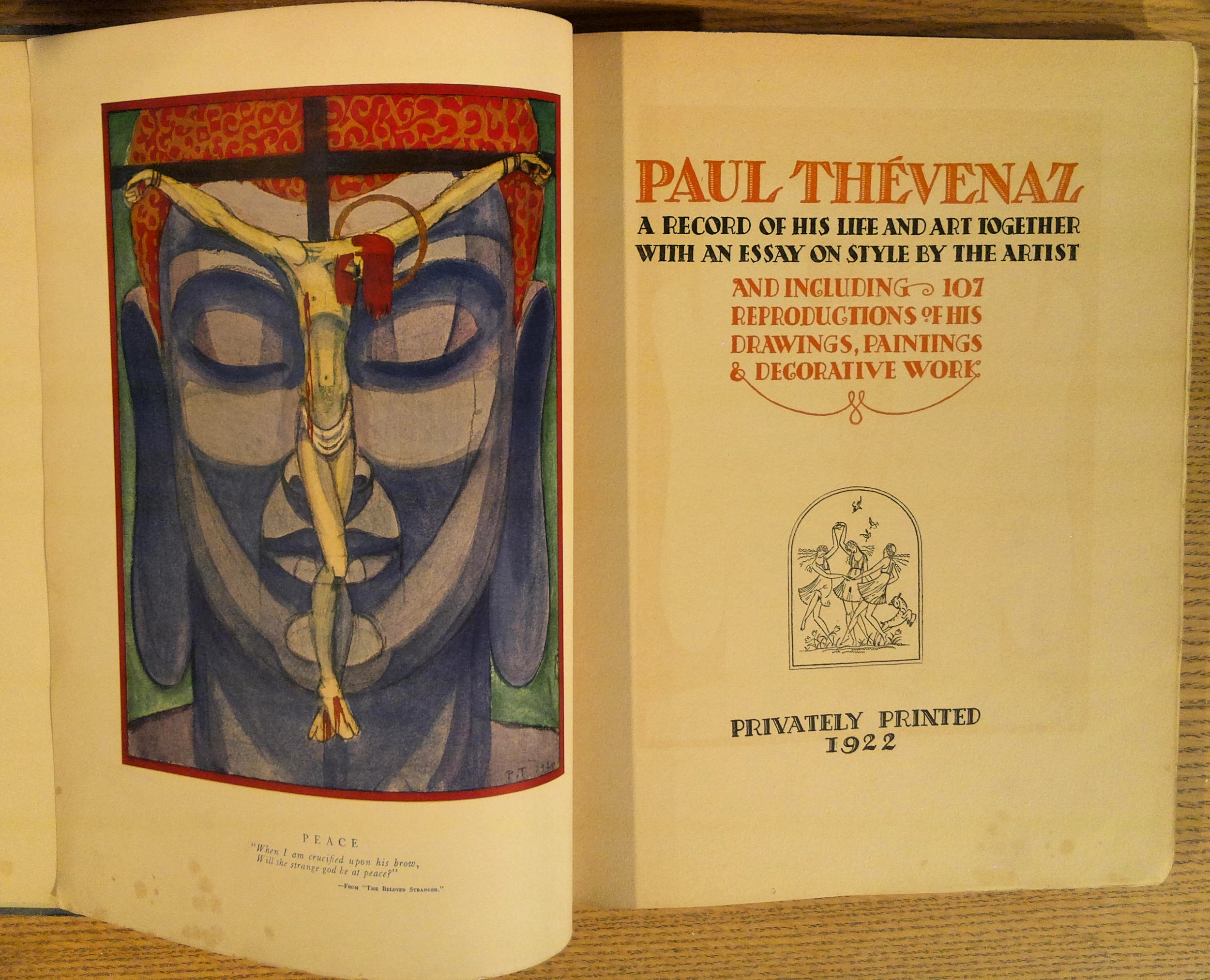 Paul Thevenaz, 1891-1921: A Record of His Life and Art Together with an Essay on Style by the Artist and Including 107 Reproductions of His Drawings, Paintings, & Decorative Work
