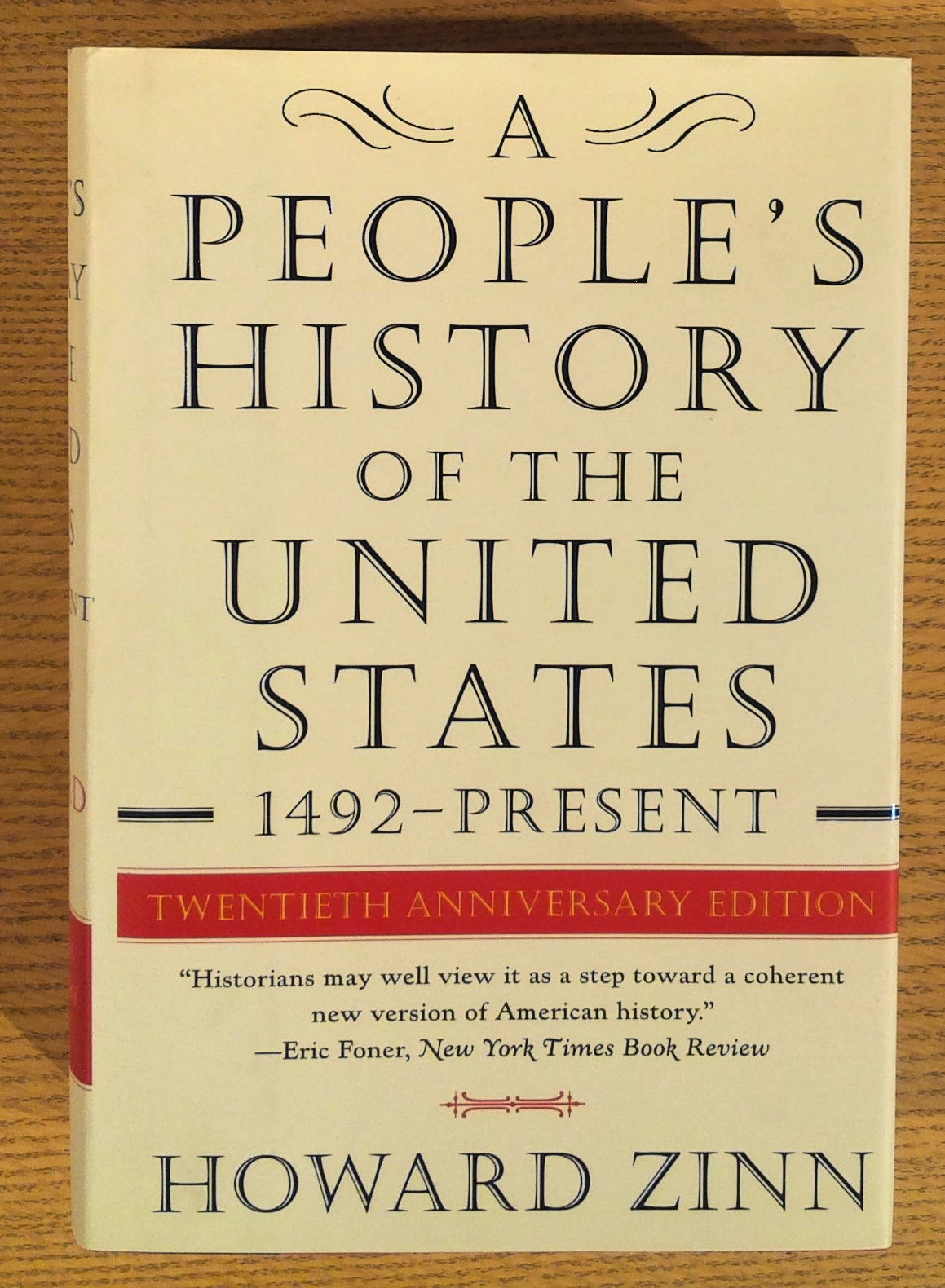 A People's History of the United States, 1492-Present: Twentieth Anniversary Edition