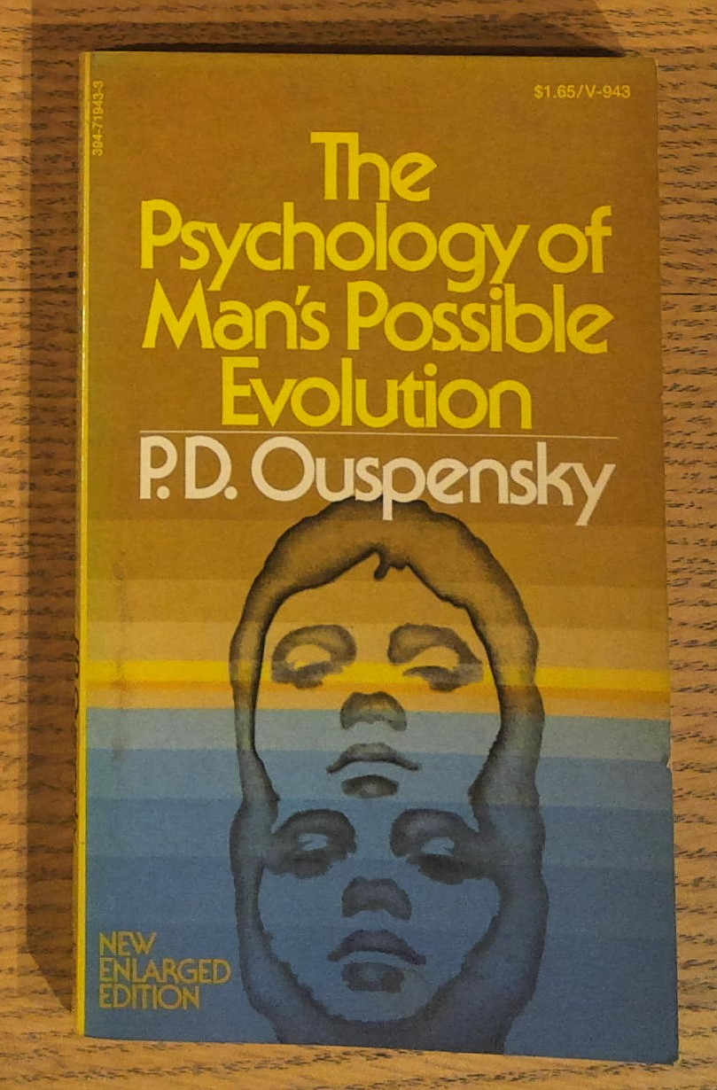 Psychology of Man's Possible Evolution, The