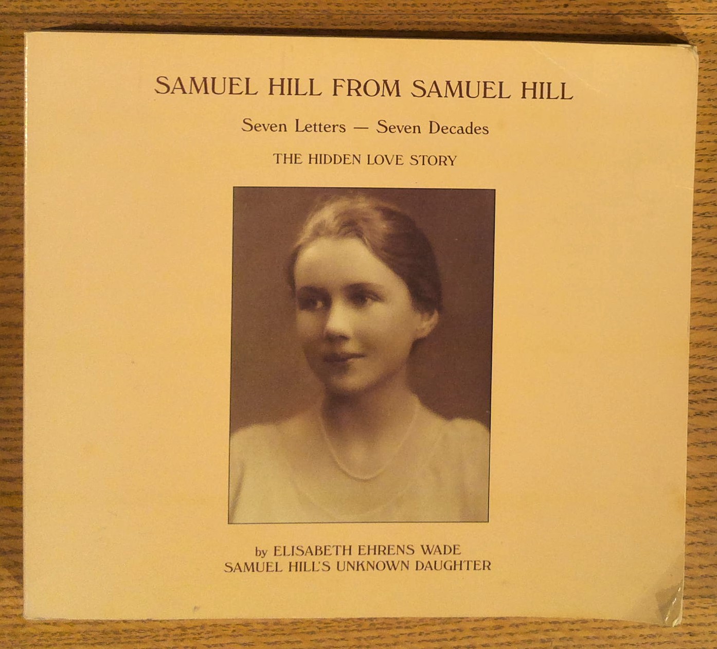 Samuel Hill from Samuel Hill: Seven Letters--Seven Decades: The Hidden Love Story