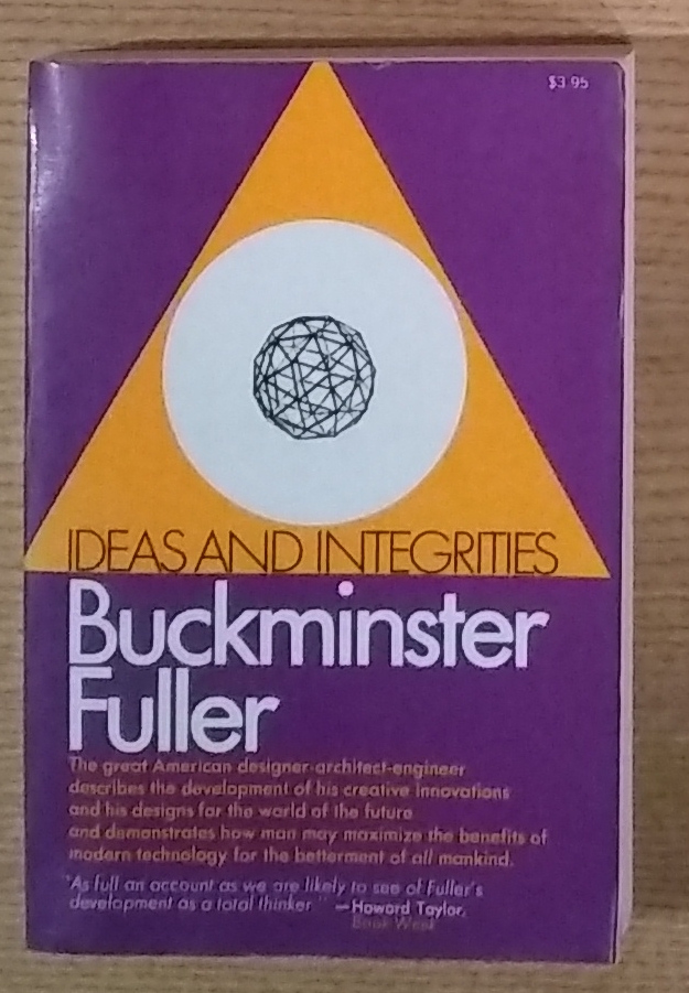 Image for Ideas and Integrities: a Spontaneous Autobiographical Disclosure Ideas and Integrities: a Spontaneous Autobiographical Disclosure