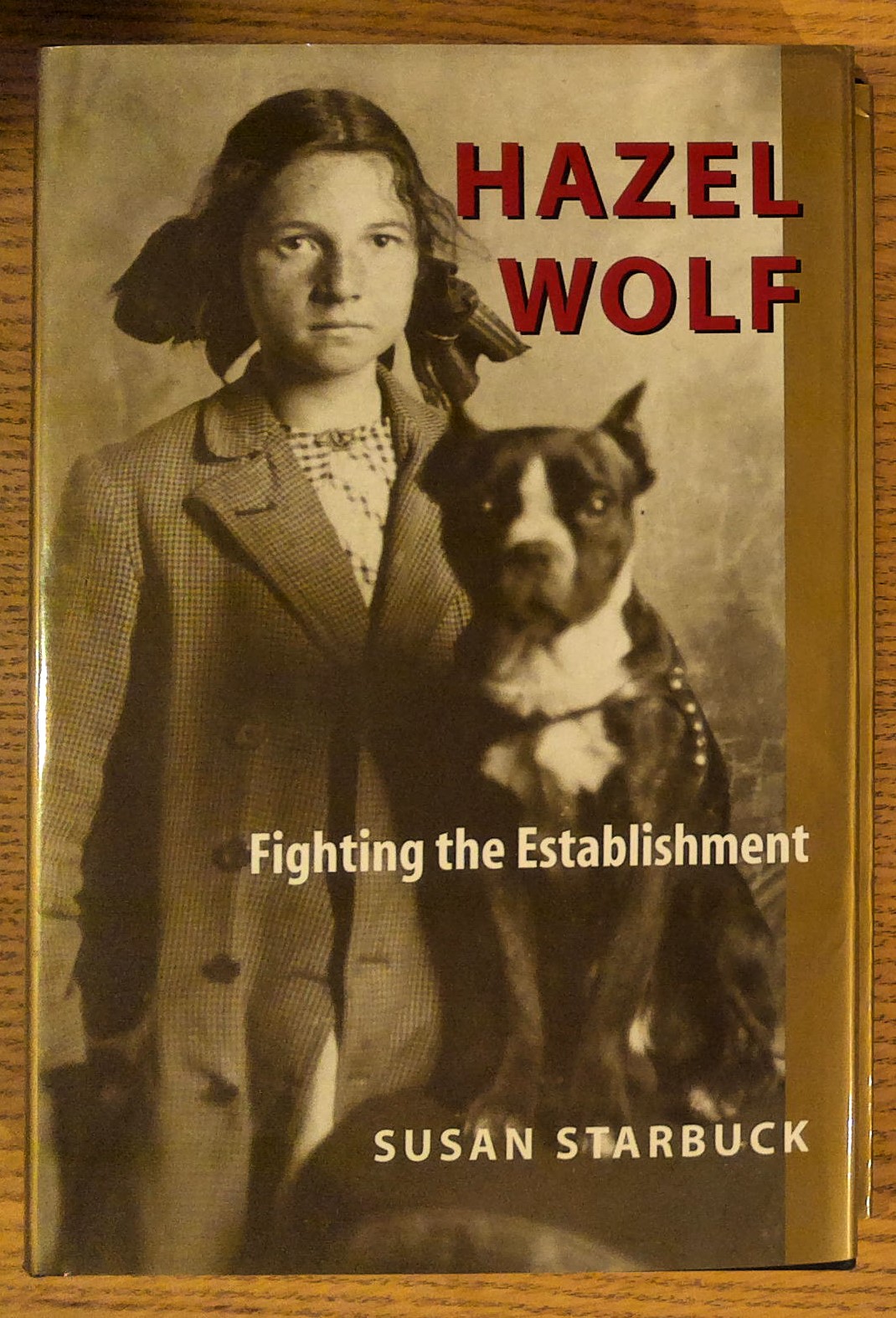 Hazel Wolf: Fighting the Establishment