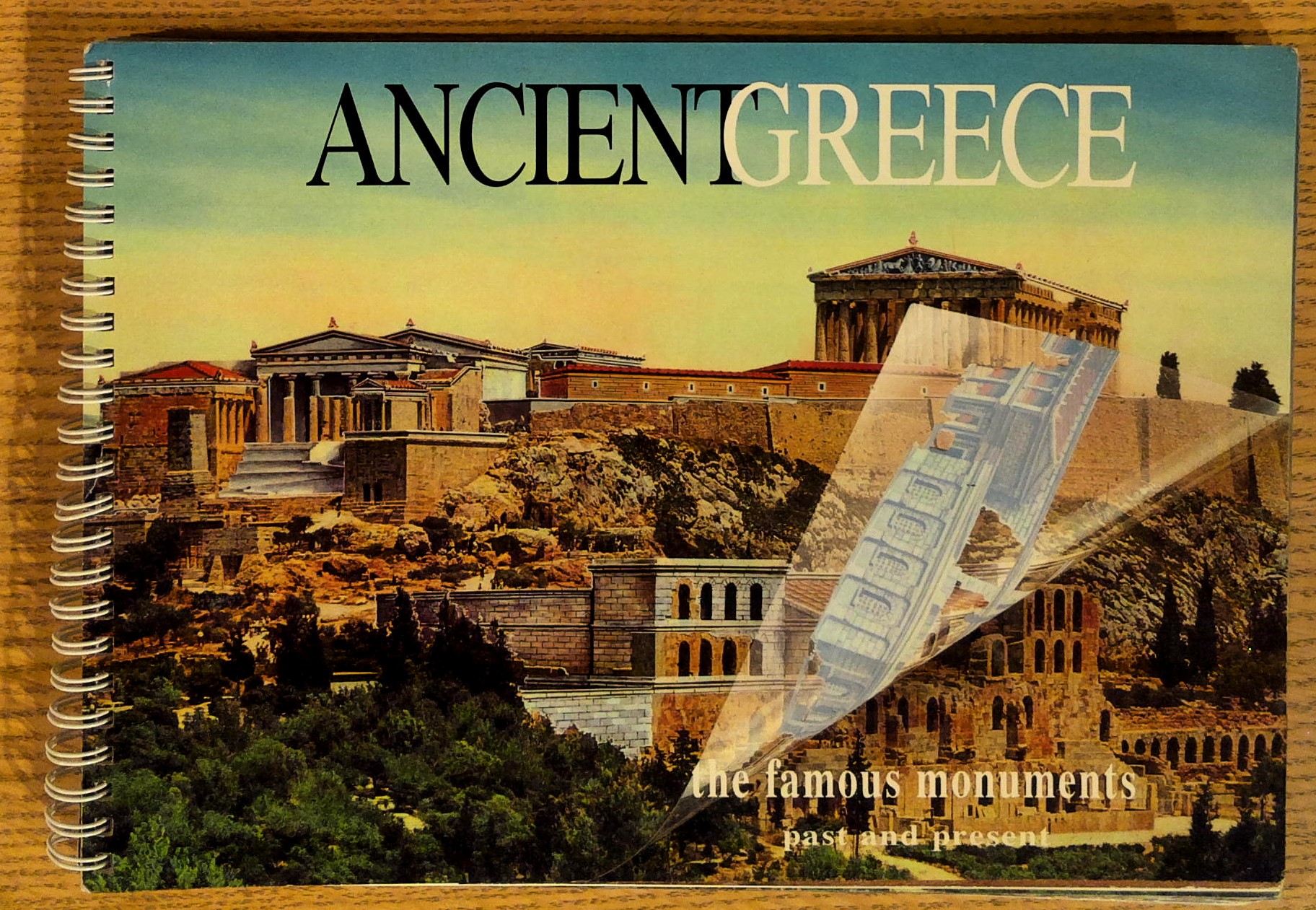 Ancient Greece: The Famous Monuments Past and Present