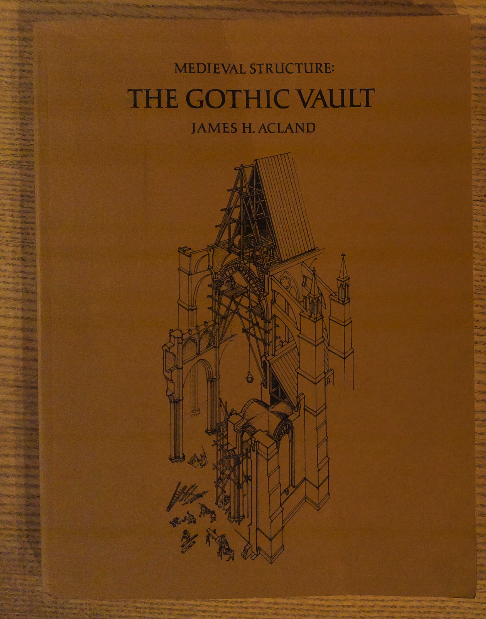Image for Medieval Structure: The Gothic Vault Medieval Structure: The Gothic Vault