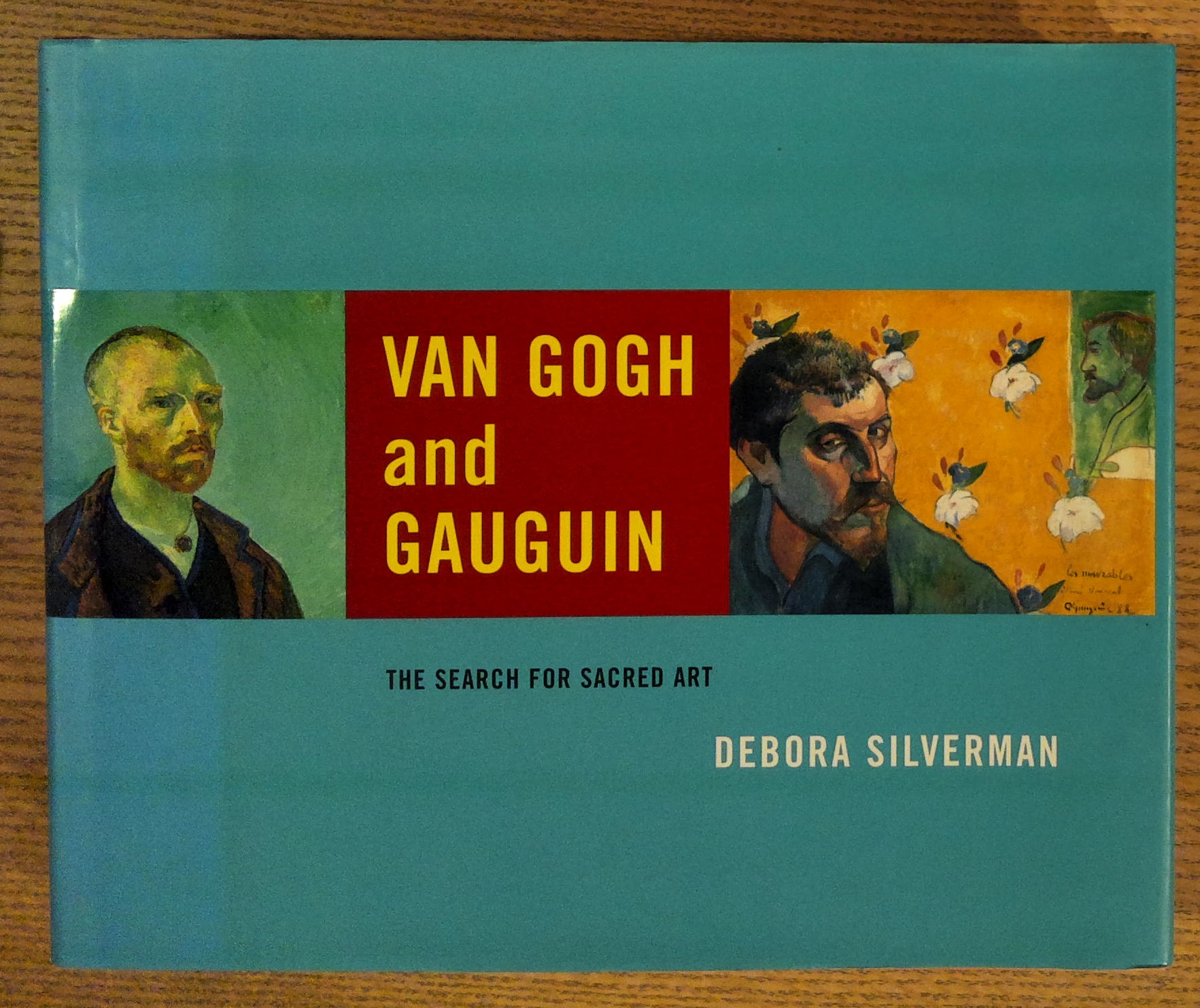 Image for Van Gogh and Gauguin: The Search for Sacred Art Van Gogh and Gauguin: The Search for Sacred Art