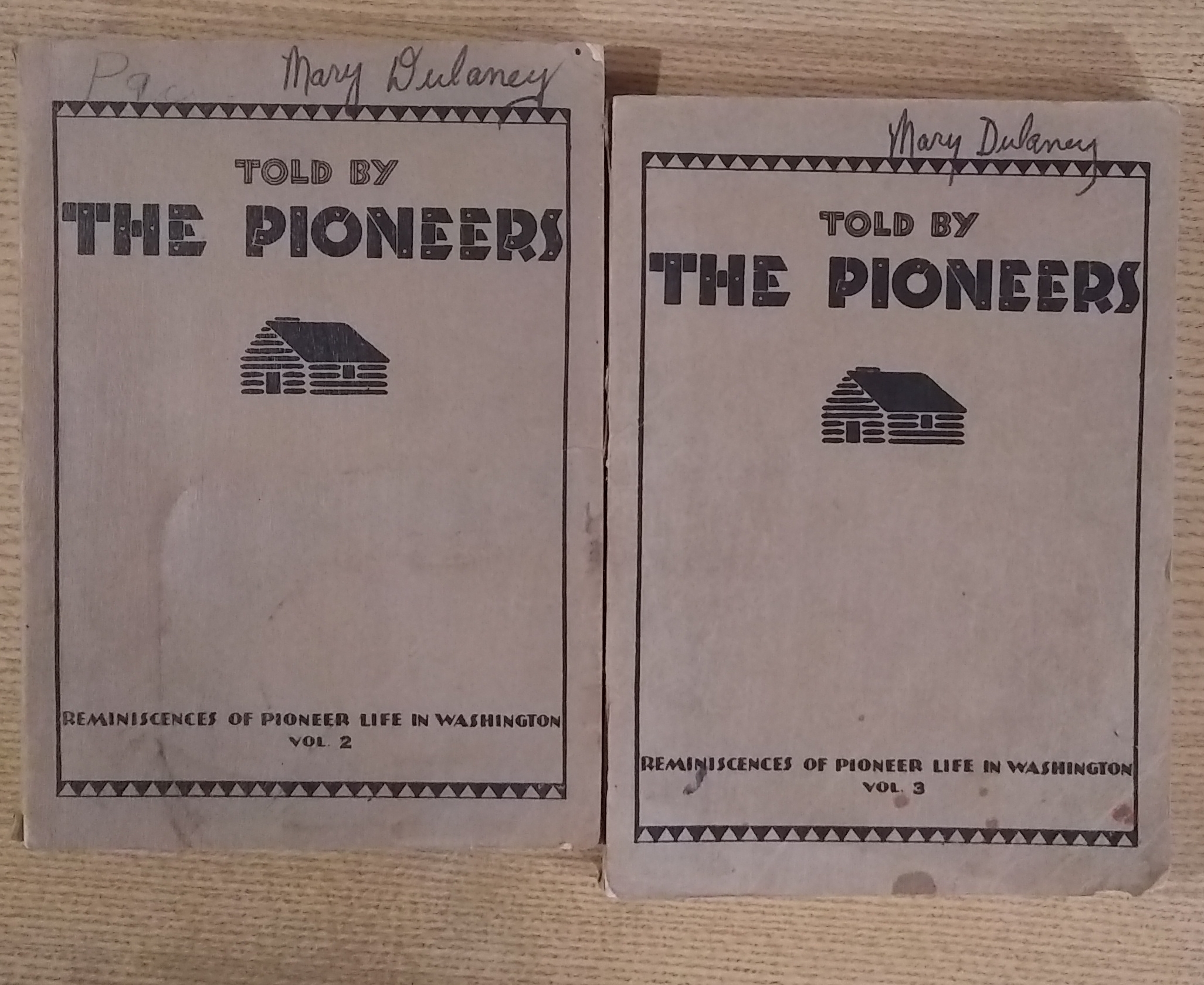 Image for Told By the Pioneers: Reminiscences of Pioneer Life in Washington (two Volume set) Told By the Pioneers: Reminiscences of Pioneer Life in Washington (two Volume set)