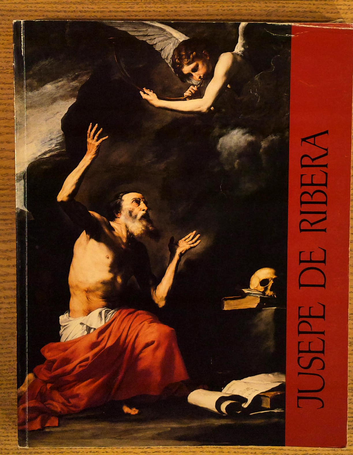 Jusepe De Ribera: Lo Spagnoletto 1591 - 1652