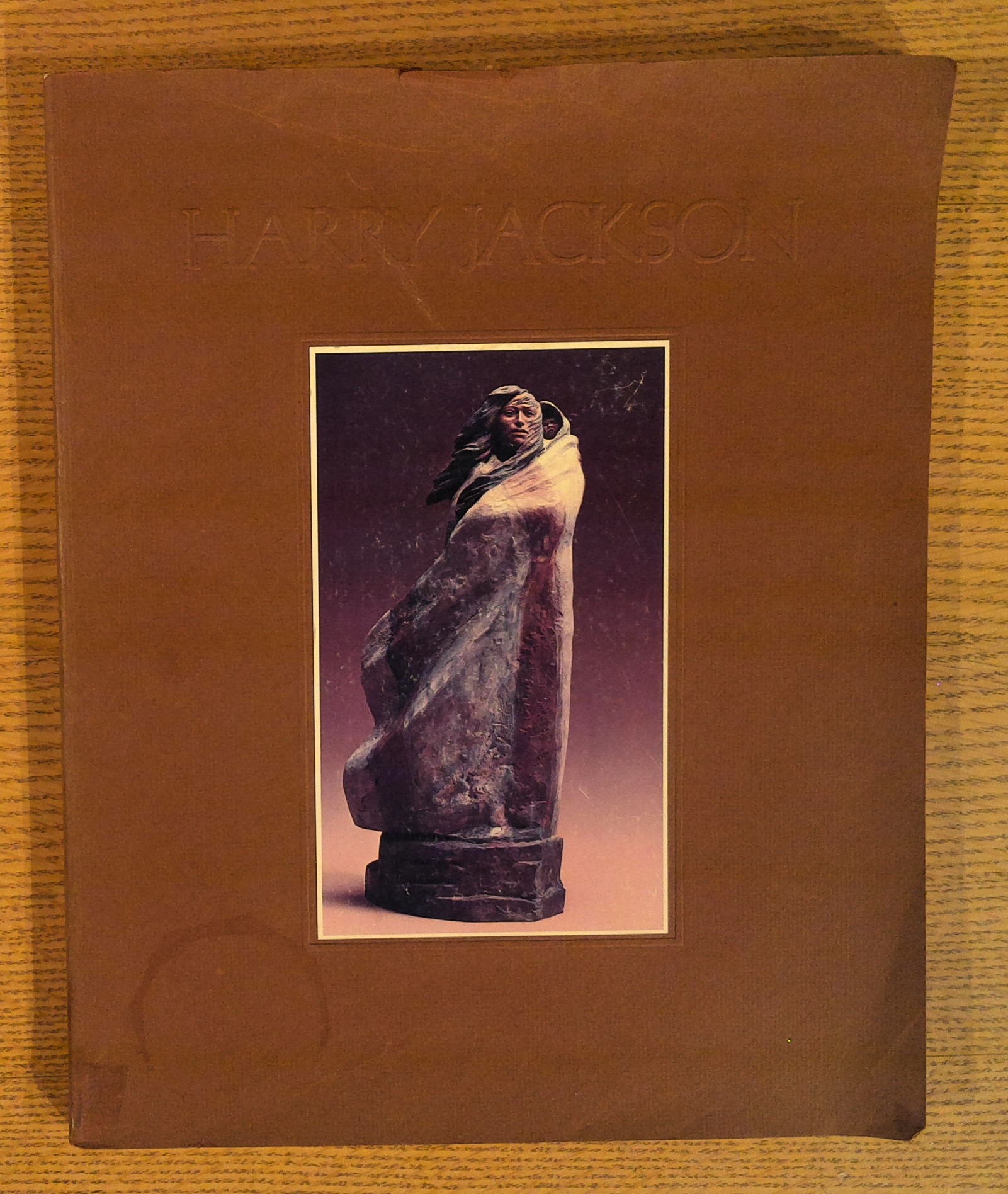 Harry Jackson: Fourty Years of His Work 1941 - 81