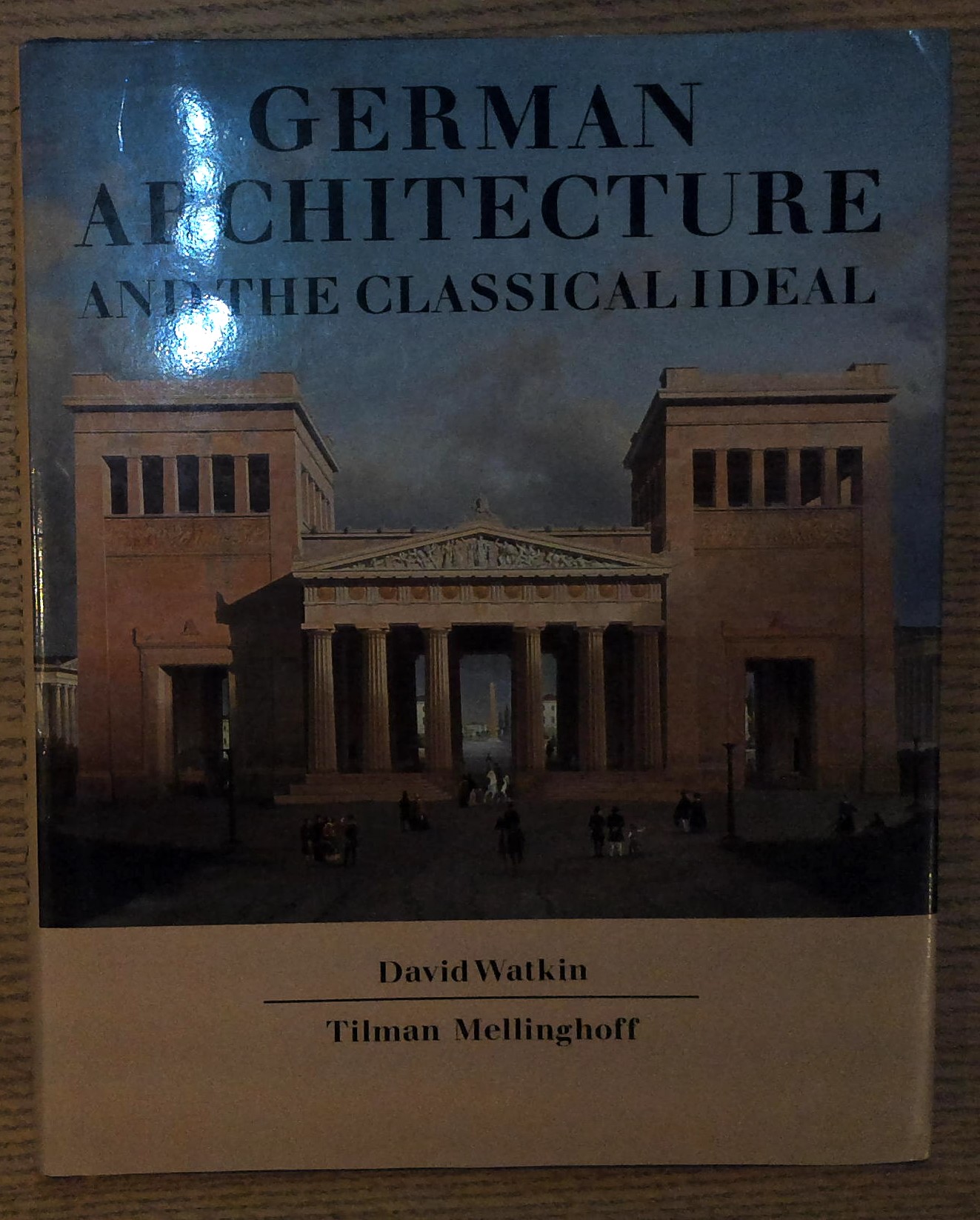 German Architecture and the Classical Ideal