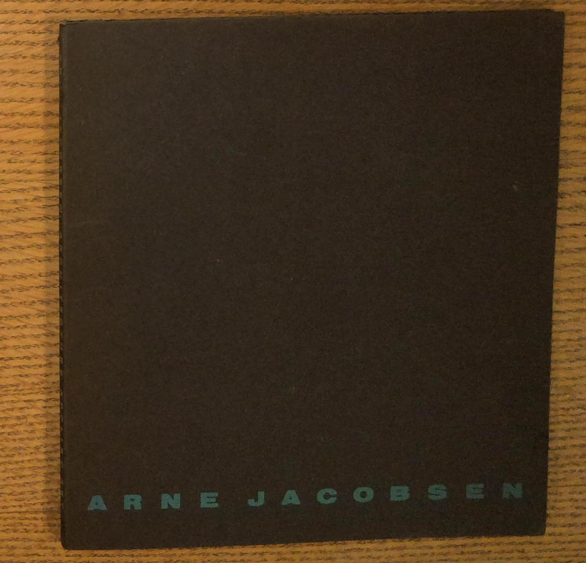 Image for Arne Jacobsen: Architecture Applied Art Arne Jacobsen: Architecture Applied Art