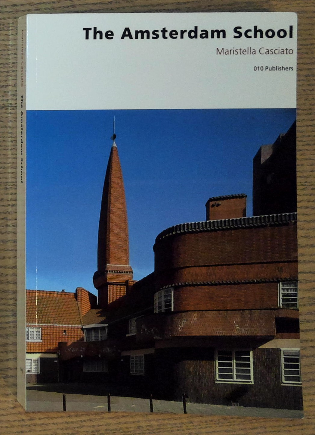 Image for Amsterdam School, The Amsterdam School, The