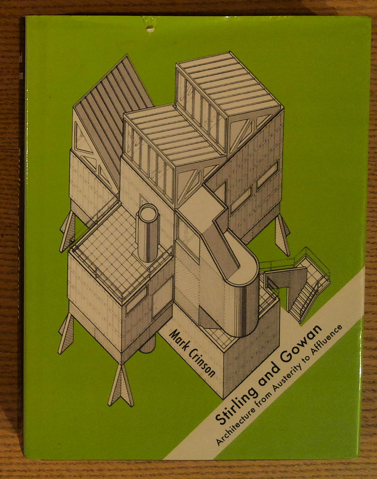 Image for Stirling and Gowan: Architecture from Austerity to Affluence Stirling and Gowan: Architecture from Austerity to Affluence