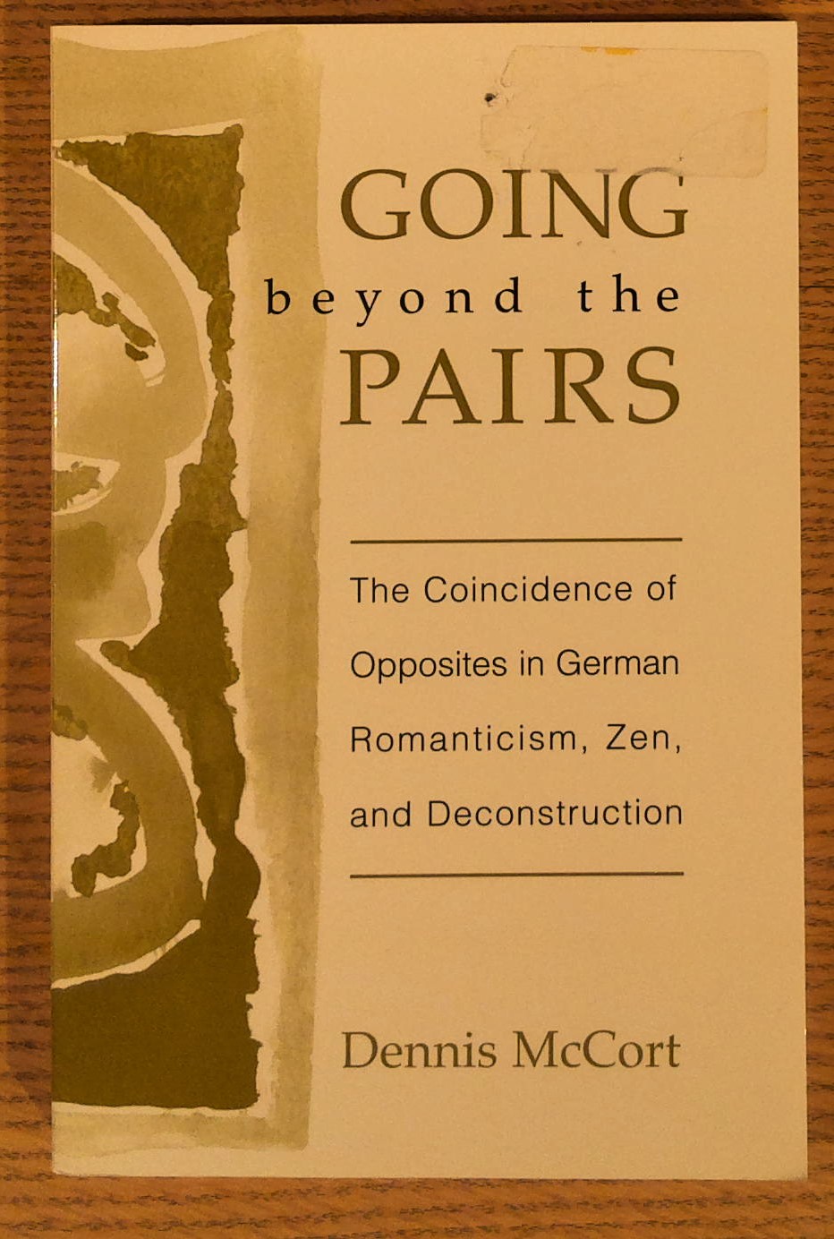 Going Beyod the Pairs: The Coincidence of Opposites in German, Romanticism, Zen, and Deconstruction