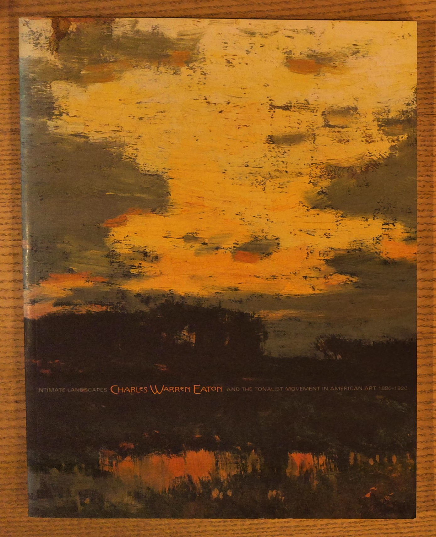 Charles Warren Eaton: Intimate Landscapes and the Tonalist Movement in American Art 1880 - 1920