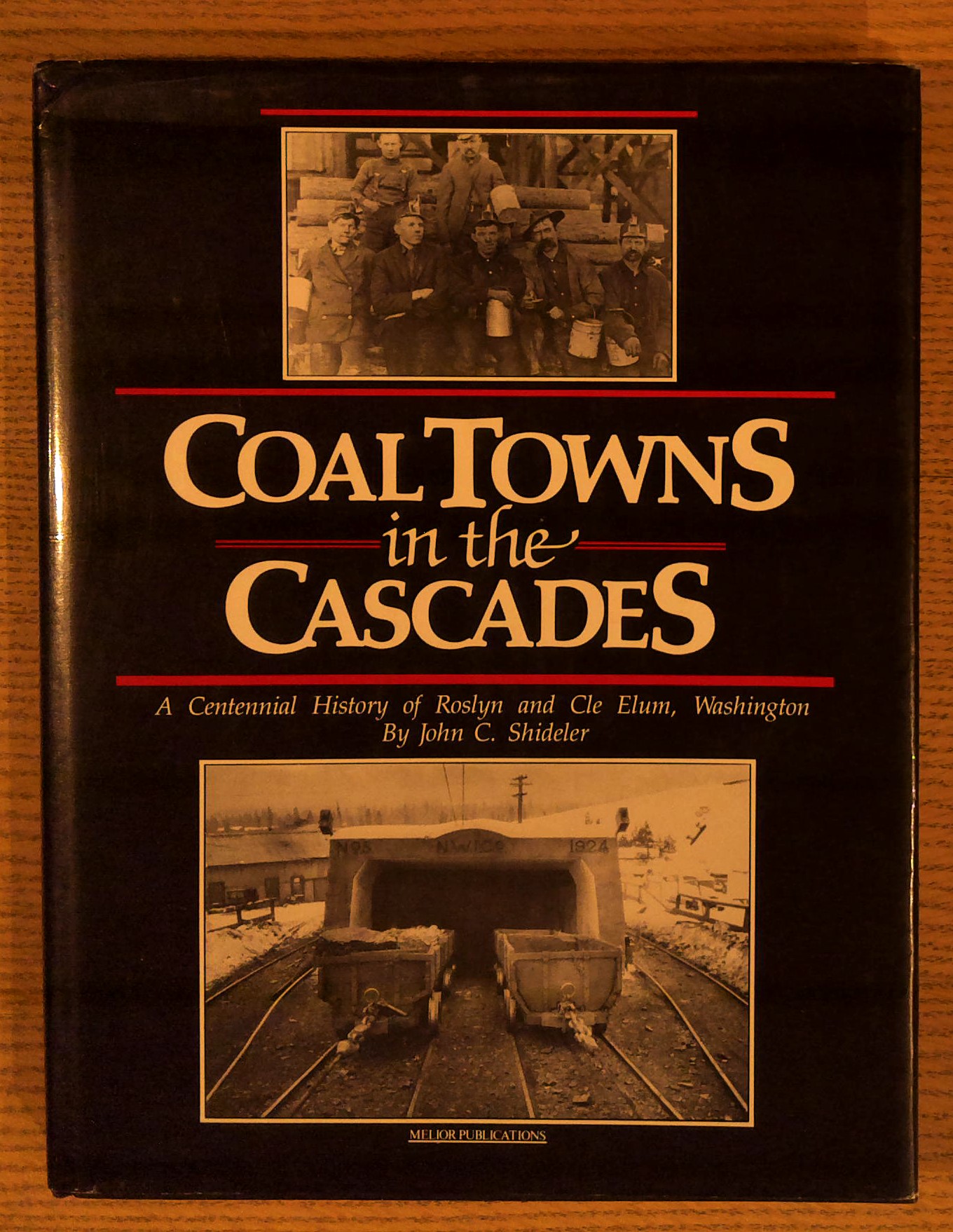 Image for Coal Towns in the Cascades: A Centennial History of Roslyn and Cle Elum, Washington Coal Towns in the Cascades: A Centennial History of Roslyn and Cle Elum, Washington