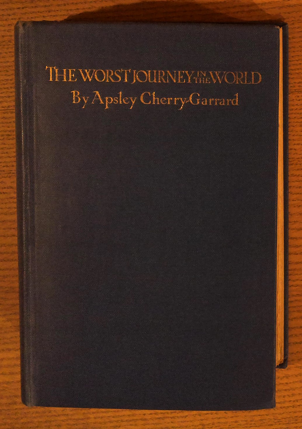 Image for Worst Journey in the World, The: Antarctic 1910 -1913; One Volume Edition Worst Journey in the World, The: Antarctic 1910 -1913; One Volume Edition