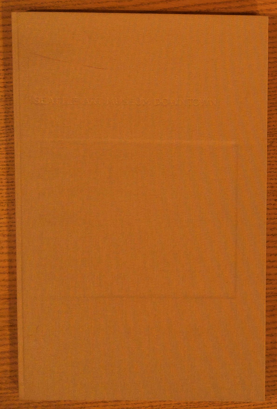 Image for Study in Light and Space, A : Seattle Art Museum Downtown Study in Light and Space, A : Seattle Art Museum Downtown