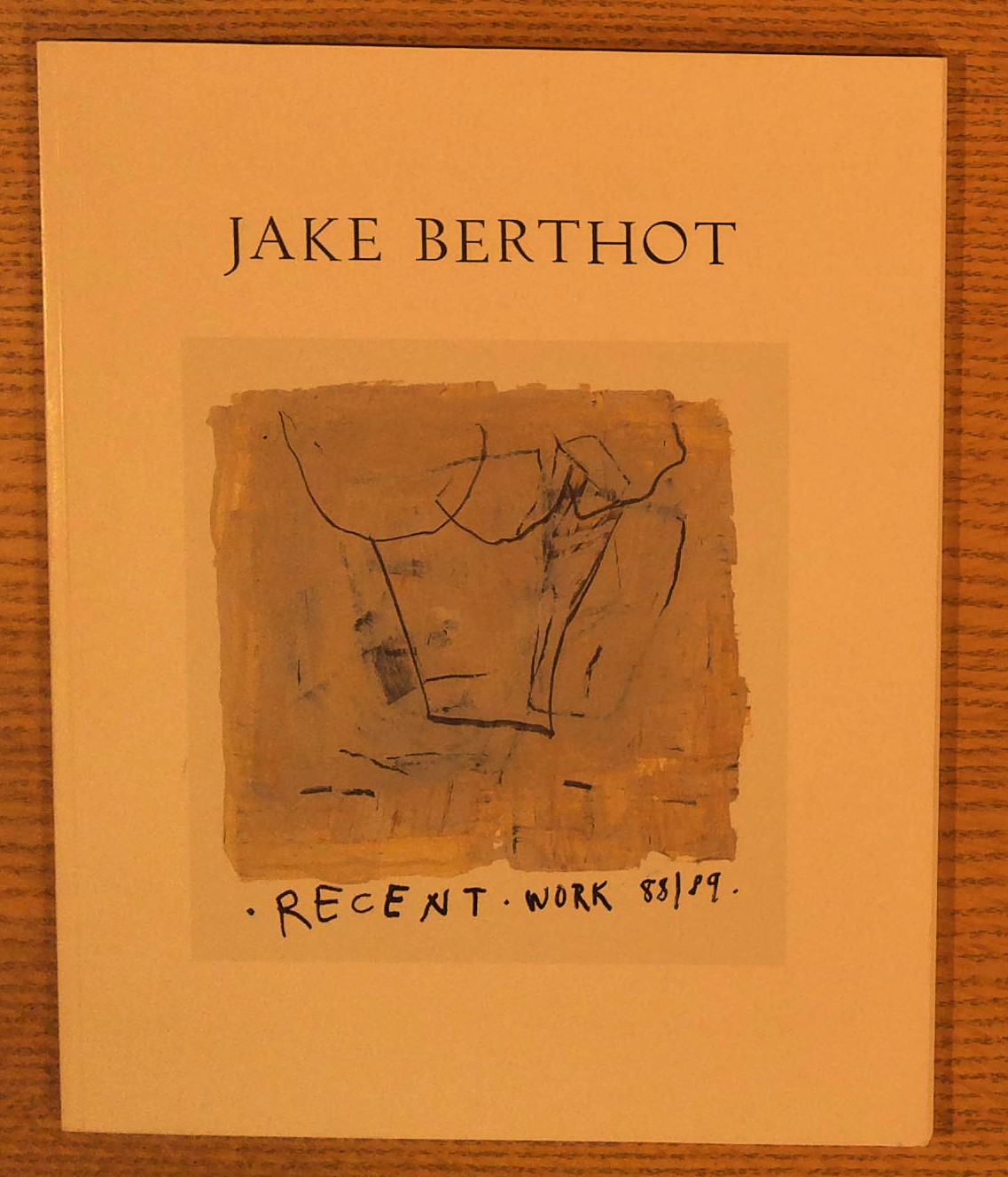 Jake Berthot: Recent Work 1988 - 89