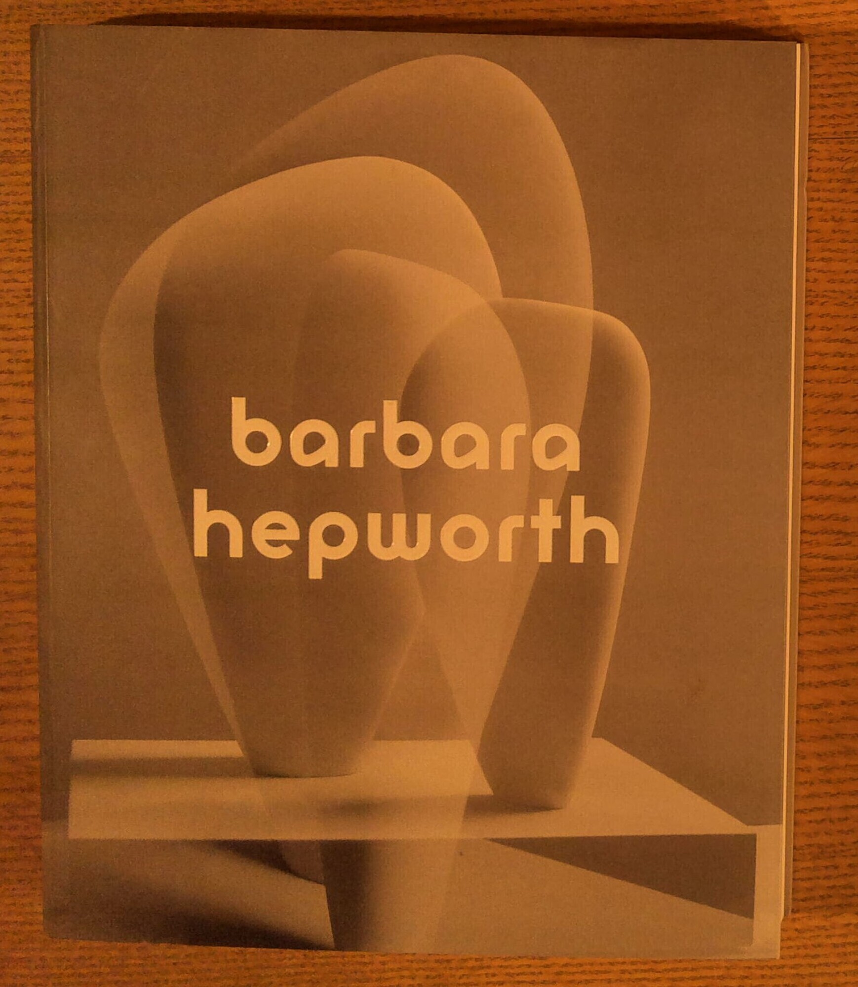 Image for Barbara Hepworth: Sculpture of a Modern World Barbara Hepworth: Sculpture of a Modern World