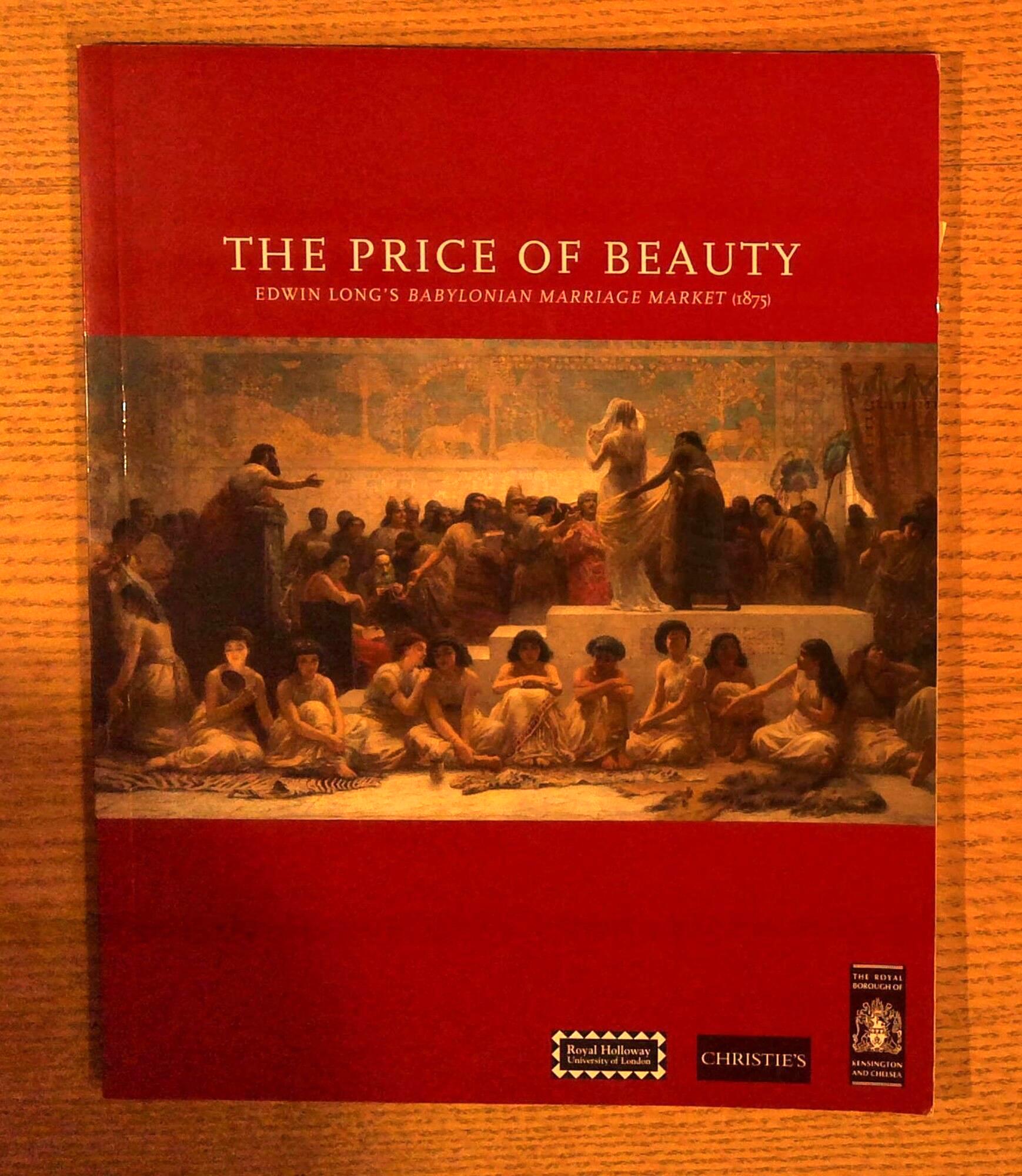 Image for The Price of Beauty: Edwin Long's Babylonian Marriage Market (1875) The Price of Beauty: Edwin Long's Babylonian Marriage Market (1875)