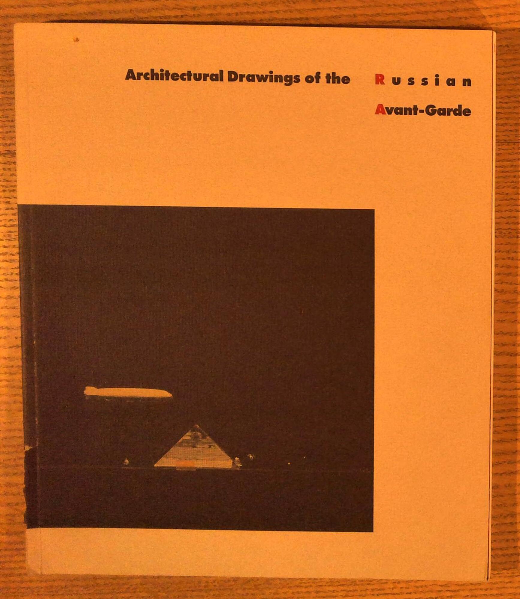Image for Architectural Drawings of the Russian Avant-Garde Architectural Drawings of the Russian Avant-Garde