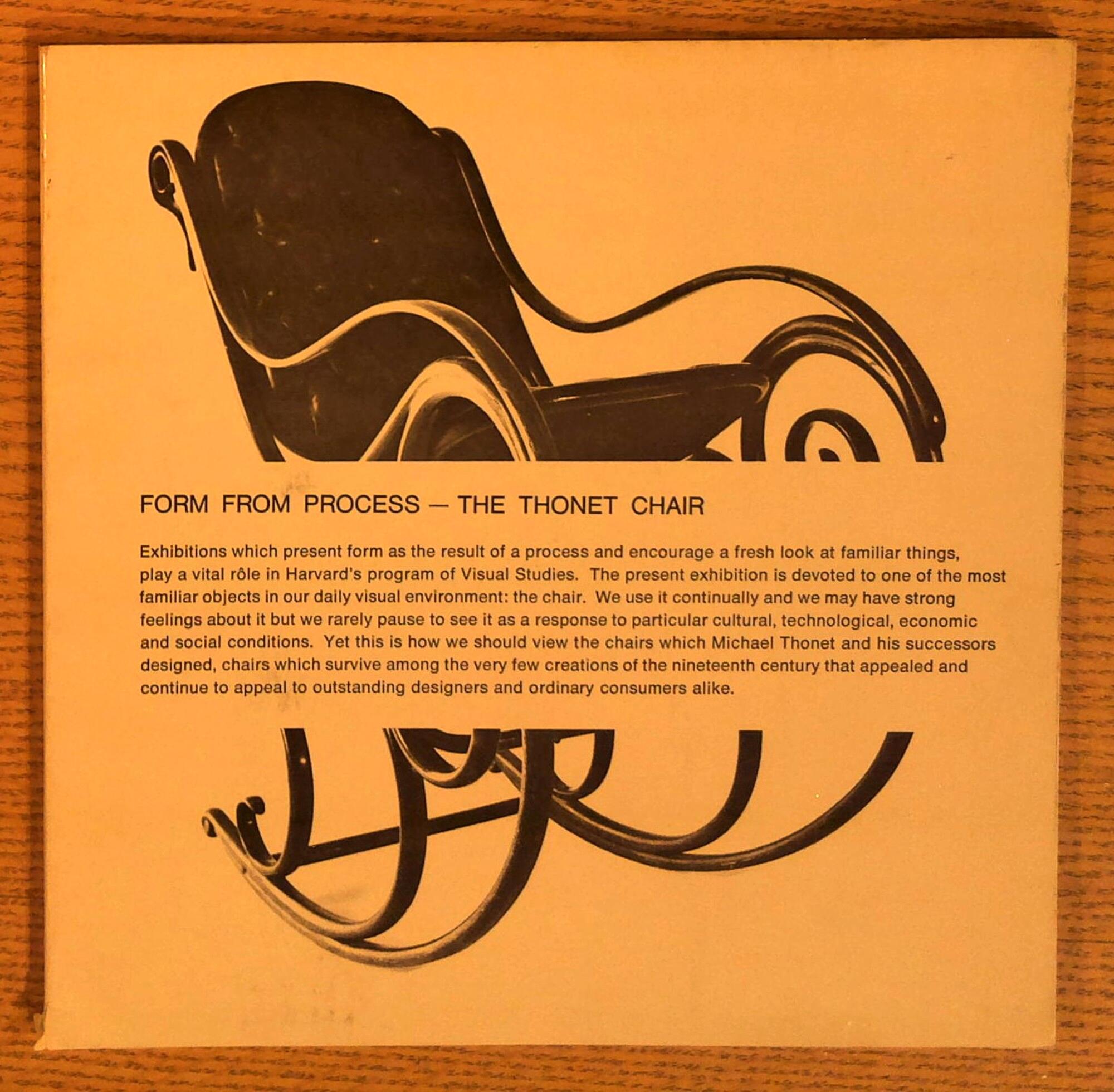Form from Process -- The Thonet Chair: An Exhibition of Historic Bentwood Fruniture from the Collection of John Sailer, Vienna